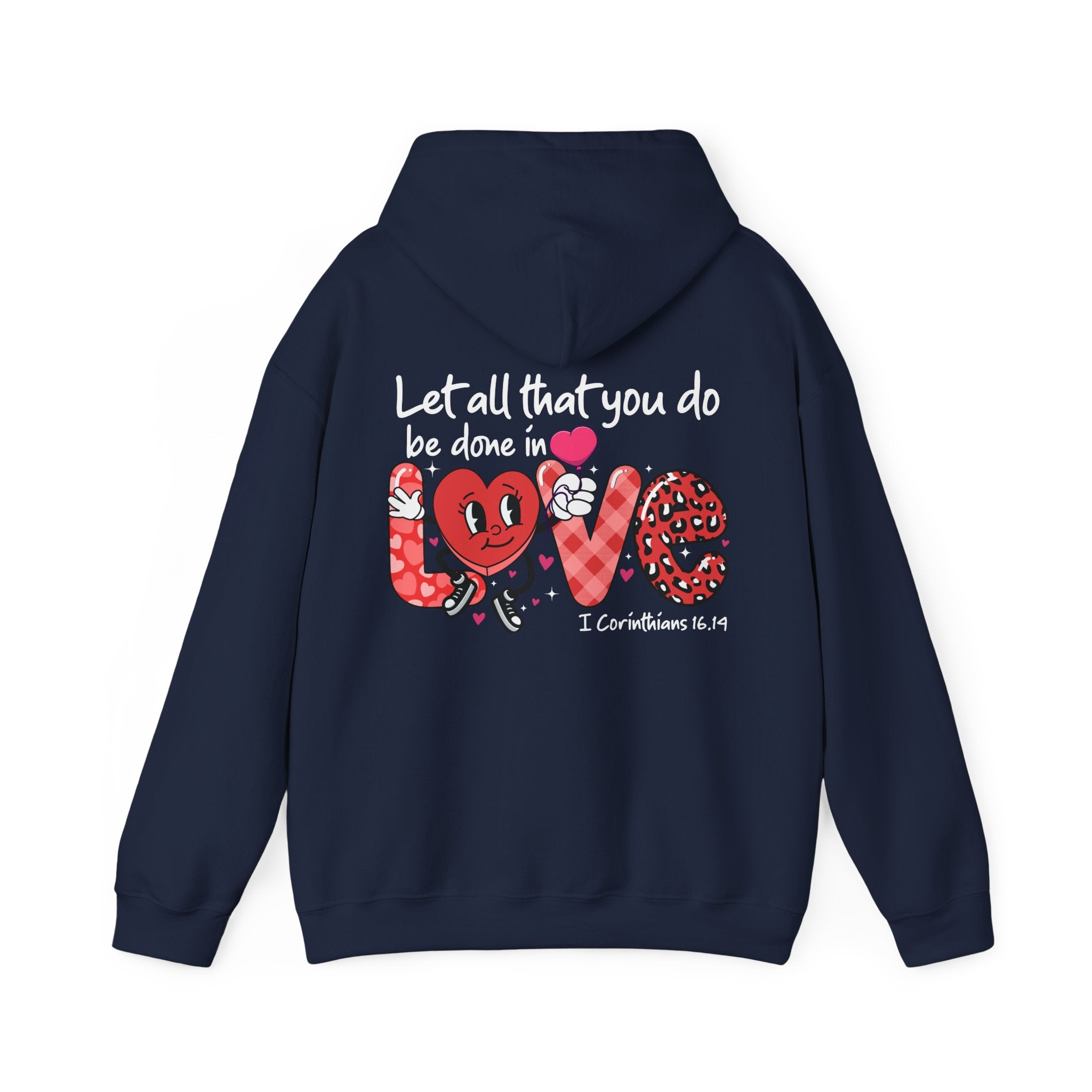 Let All That You Do Be Done In Love Hoodie, Scriptural Bible Verse Sweater, Christianity Religious Sweatshirt Gift, Christian Merch For Her