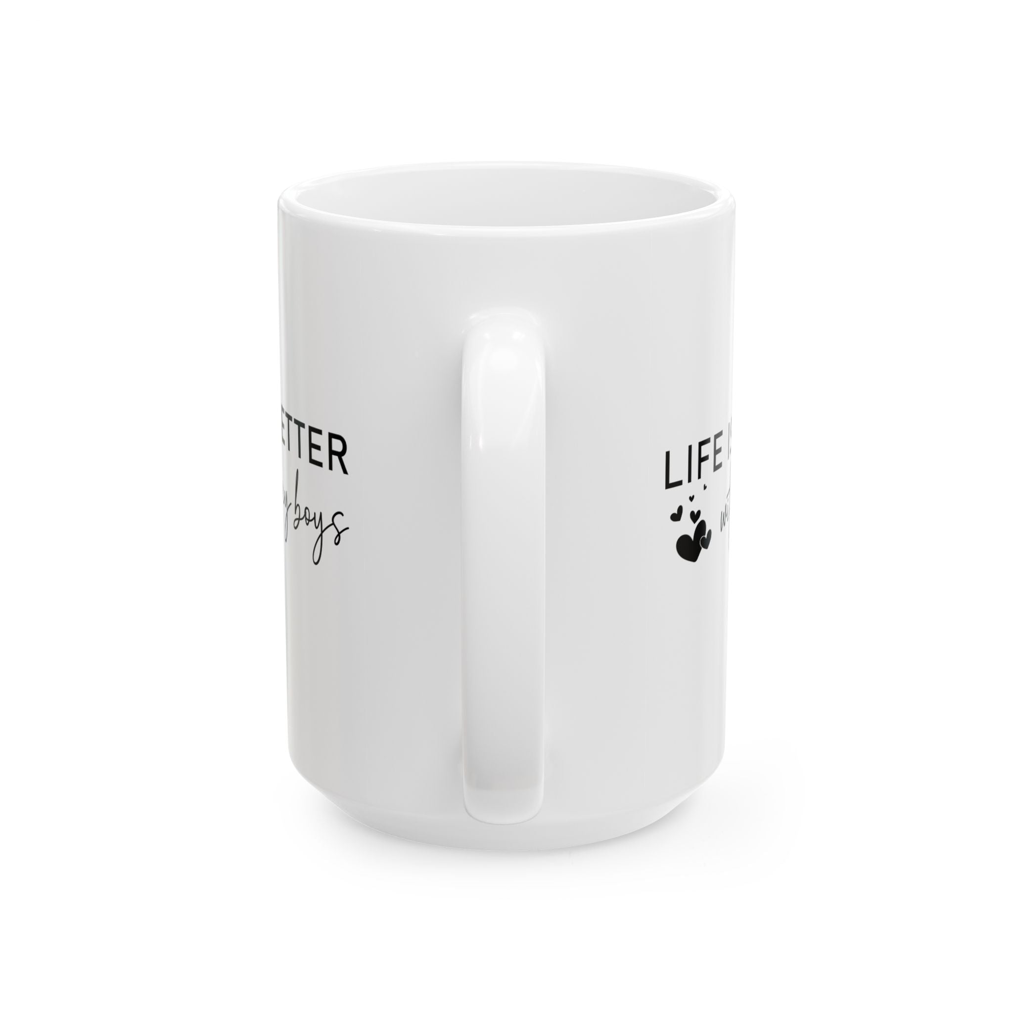 Life is Better With My Boys Coffee Mug, Mom of Boys Coffee Mug, Mom  Mug, Mother's Day Gift, Gift For Mom