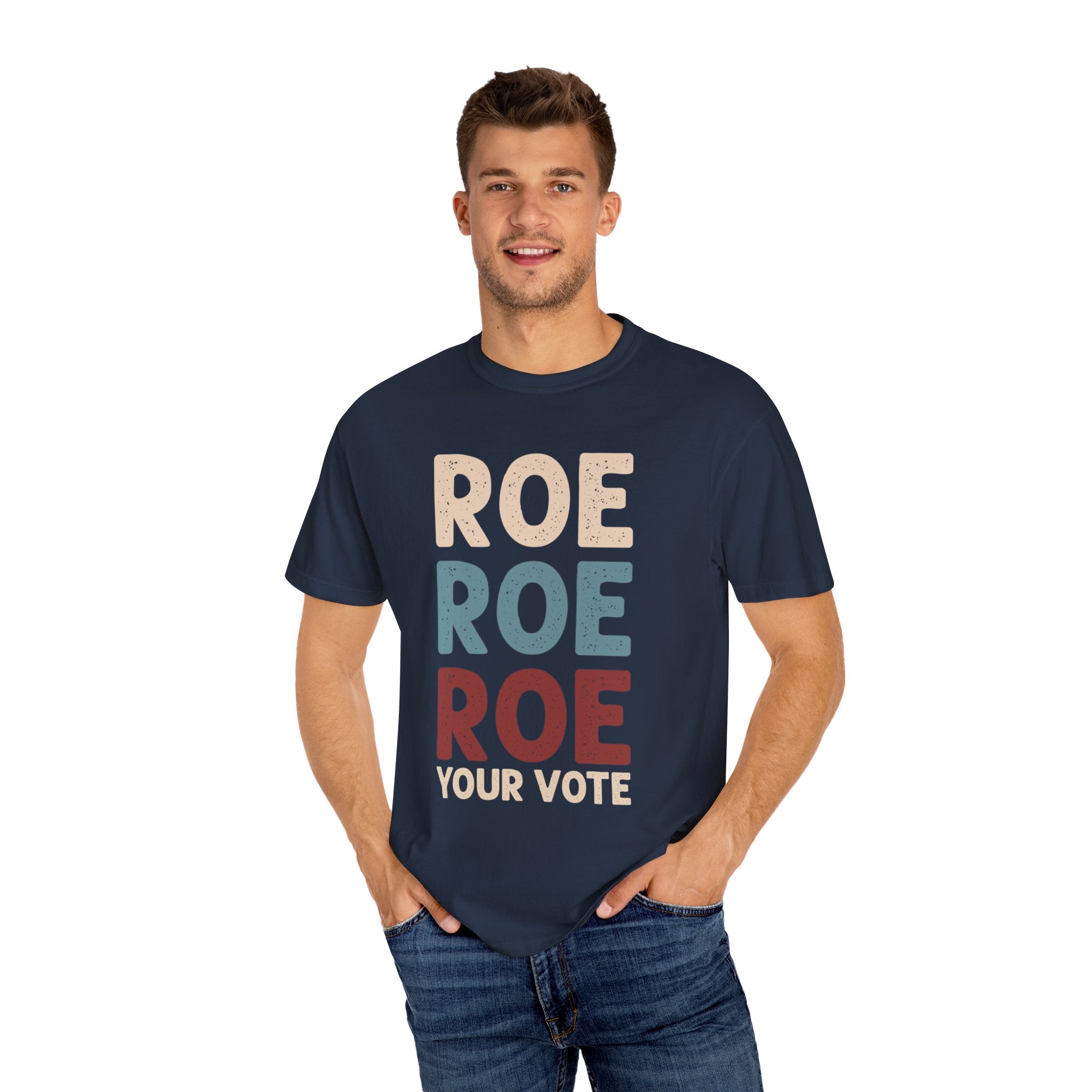 Roe Roe Roe Your Vote Shirt, Vote Ruthless, Protest Equality Tee, Human Rights Tee, Activist Clothing, Roe Tee, Election Shirt, Women Rights