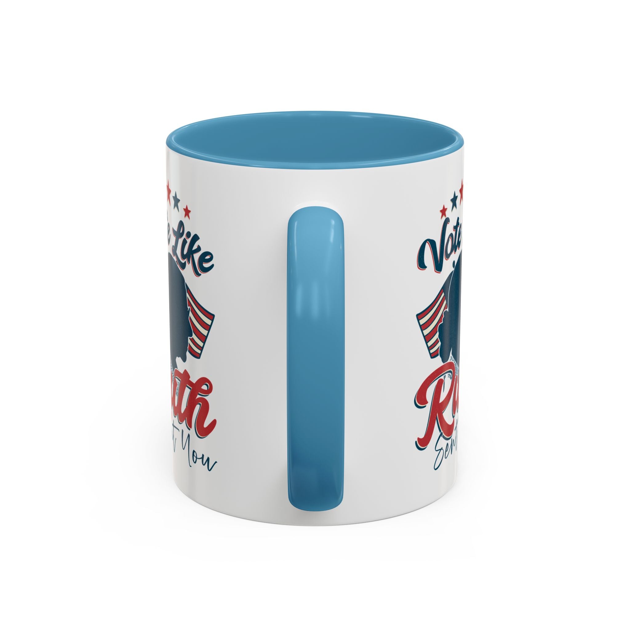 Vote Like Ruth Sent You Feminist Coffee Mug