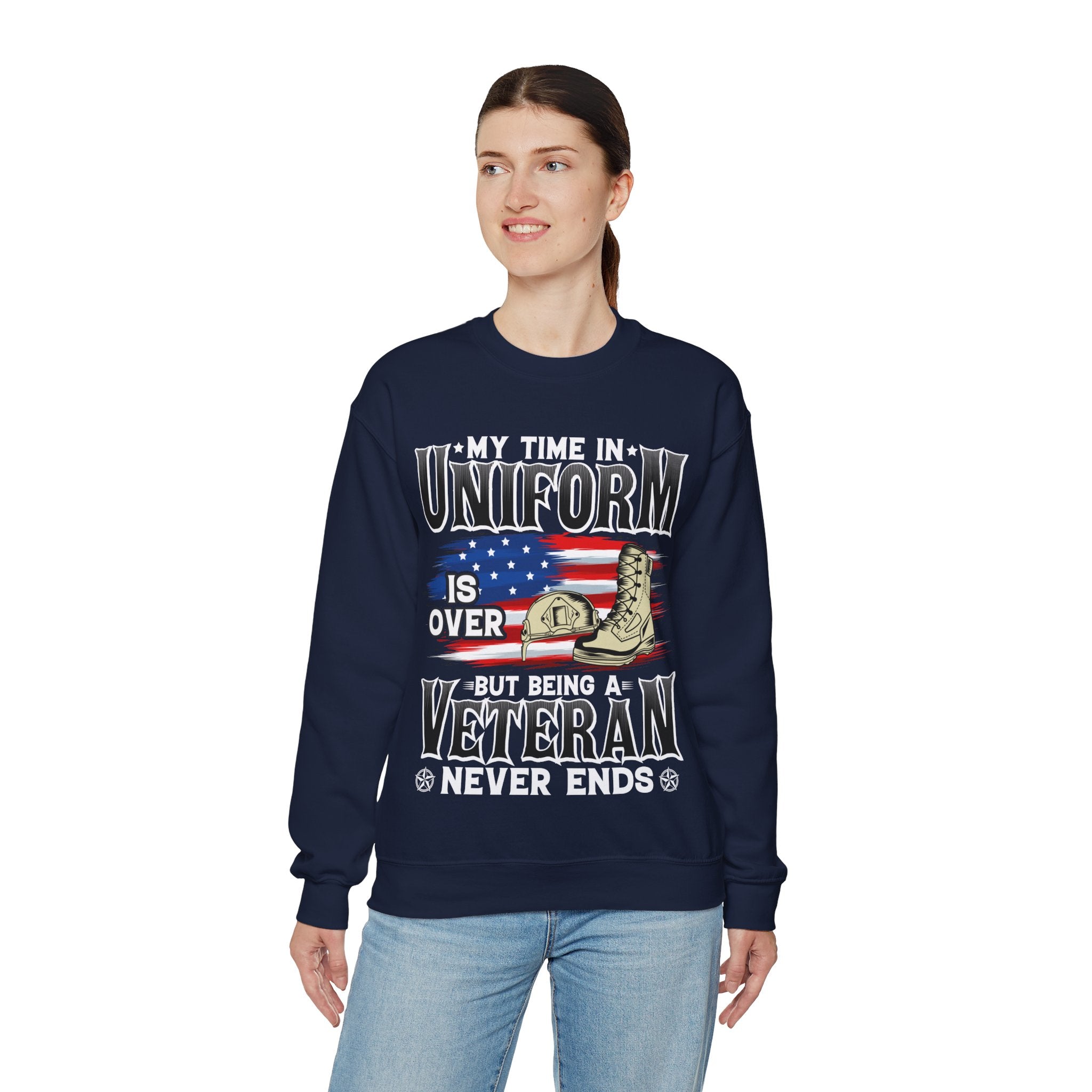 My Time In Uniform Is Over But Being A Veteran Never Ends Sweatshirt, US Veteran Shirt, Veteran Lover Shirt, Veteran Day Gift