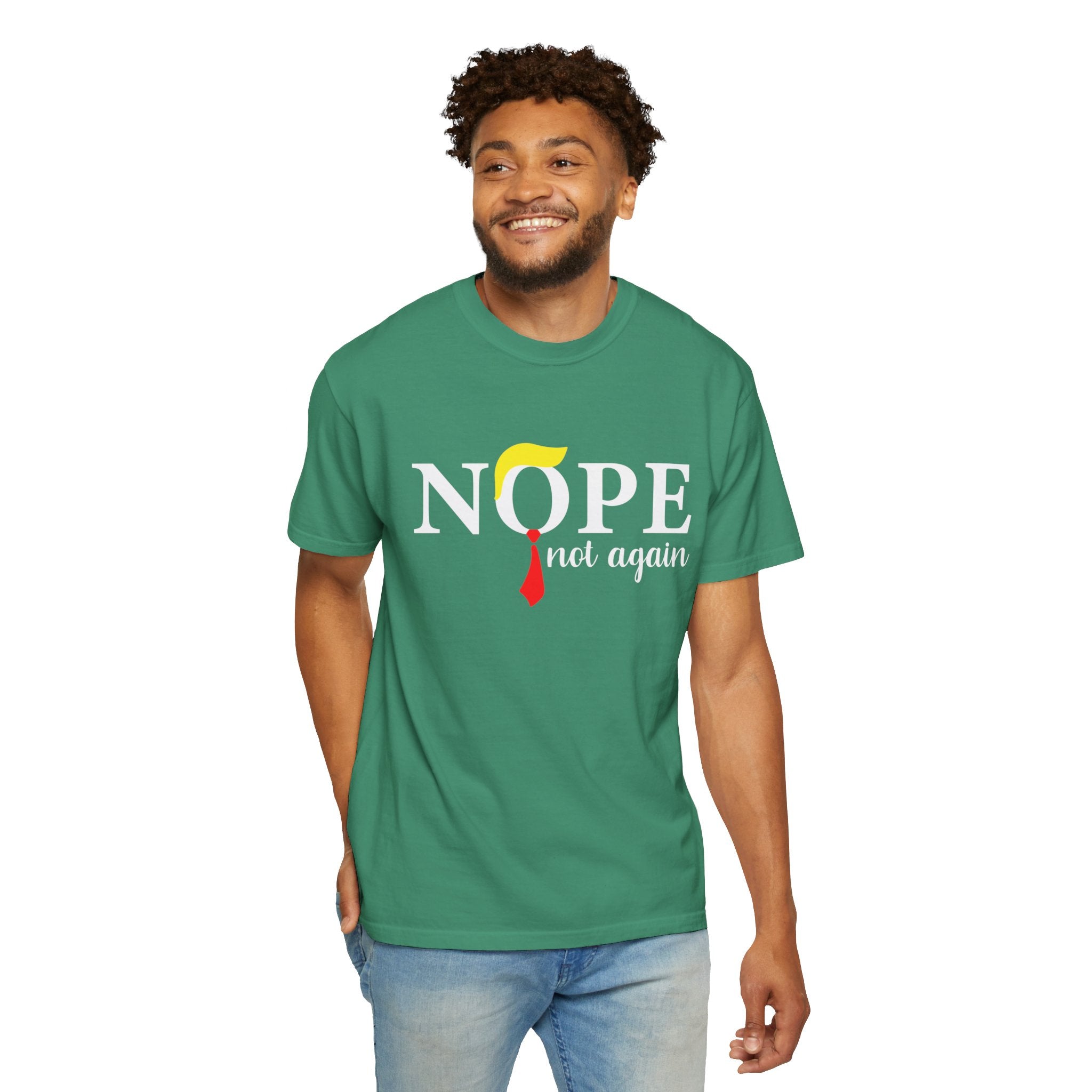 Nope Not Again T-Shirt, Anti-Trump Political T-Shirt, Funny Anti Trump Shirts, Nope Tee, Birthday Gift İdeas For Husband