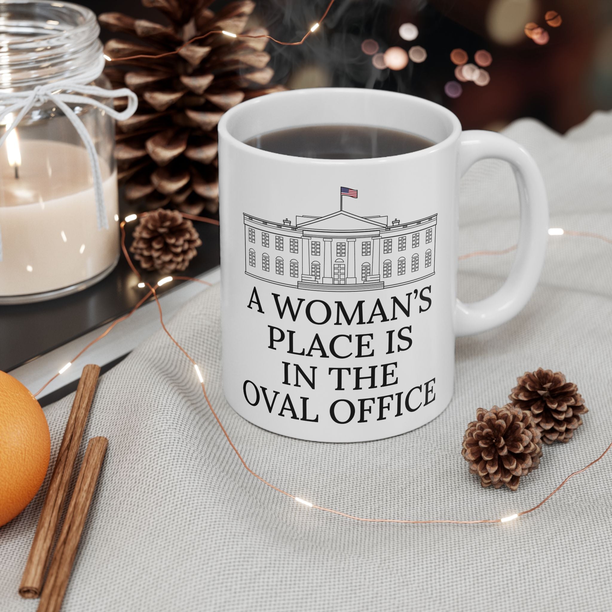 A Woman's Place Is In The Oval Office  Ceramic Mug, Kamala Harris Election 2024 Mug, Anti Trump Liberal Feminist Feminism Democrat Lawyer Activist Gift