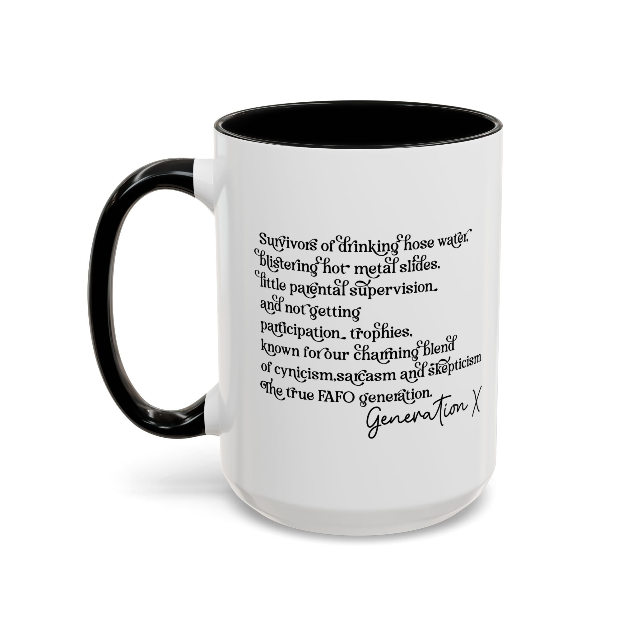 Gen X Raised on Hose Water and Neglect, Generation X, Gen X Gift, Gen X Mug, Funny Gen X Mug, Coffee Mug Cup, Coffee Mug Gift