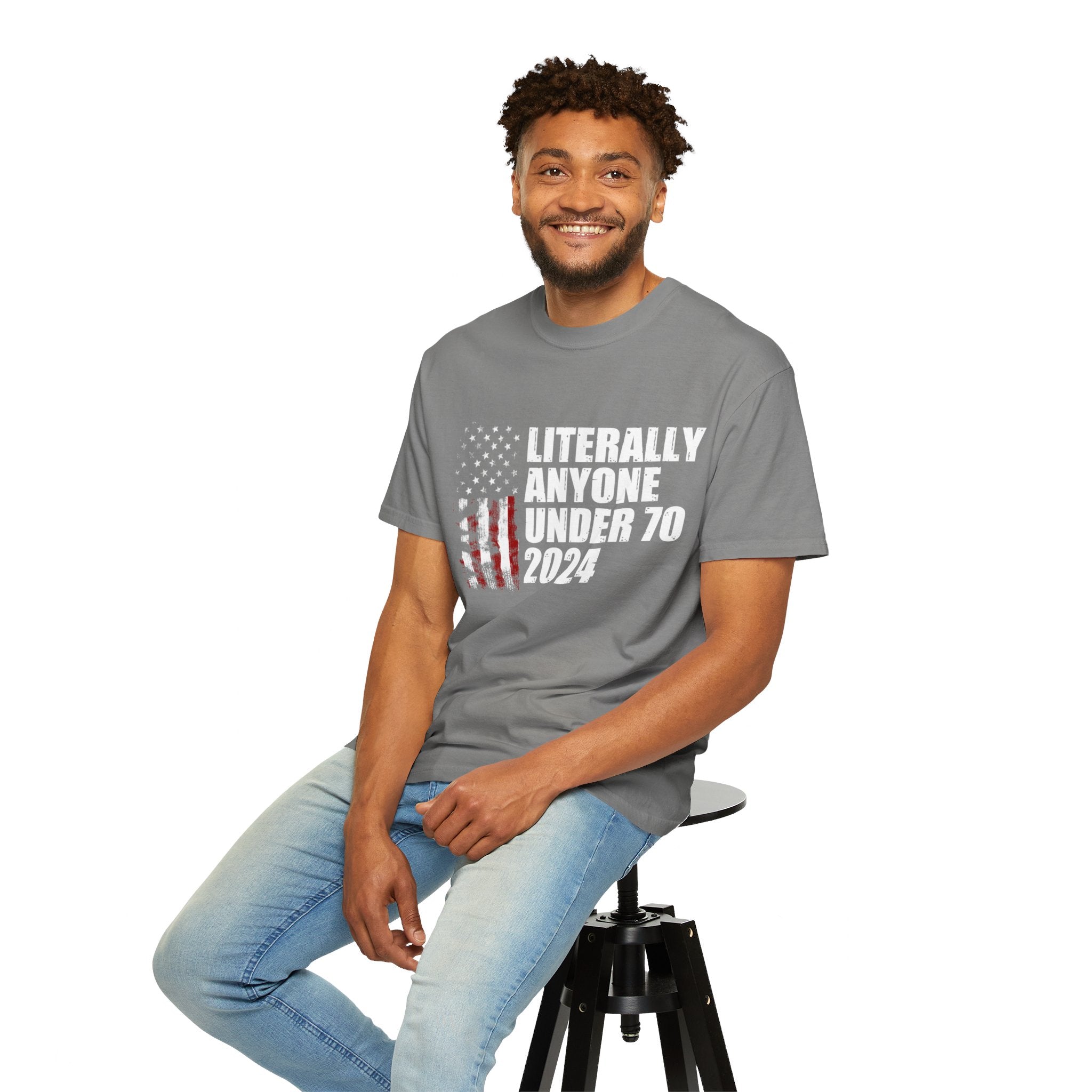 Literally Anyone Under 70 Shirt, 2024 Election Tee, Funny President Election Shirt, Vote Shirt, Voting Shirt, Political Shirt, Political Tee
