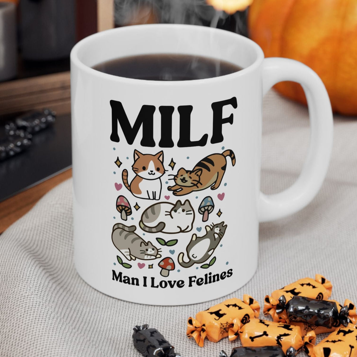 Cat Coffee Mug, Man I love Felines MILF Ceramic Cup, Cat Lover Gift, Girlfriend Wife Gift Idea, Cottagecore Kitty Mug, Funny Novelty Gift