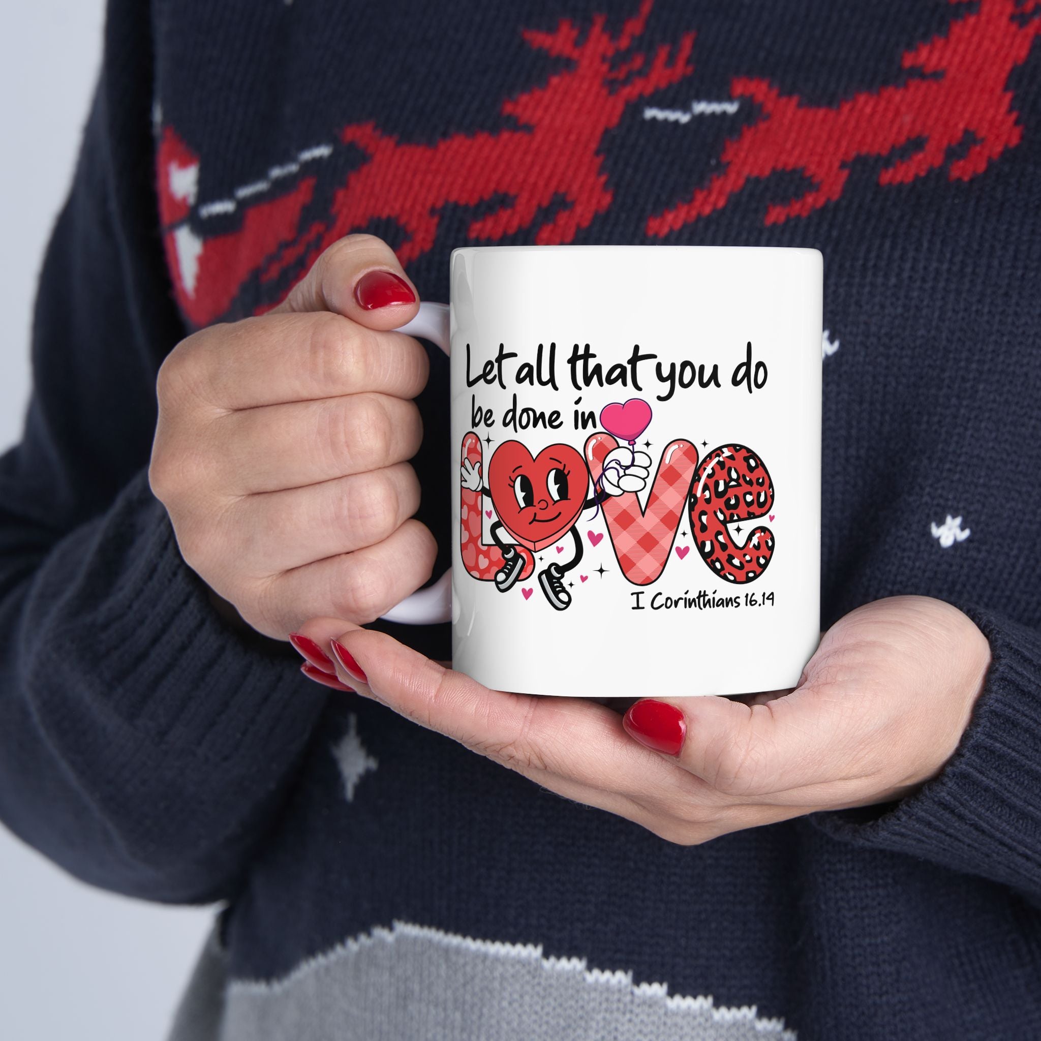 Let All That You Do Be Done in Love Mug, 1 Corinthians 16:14 Mug, Bible Verse Mug, Scripture Mug, 11 or 15 oz