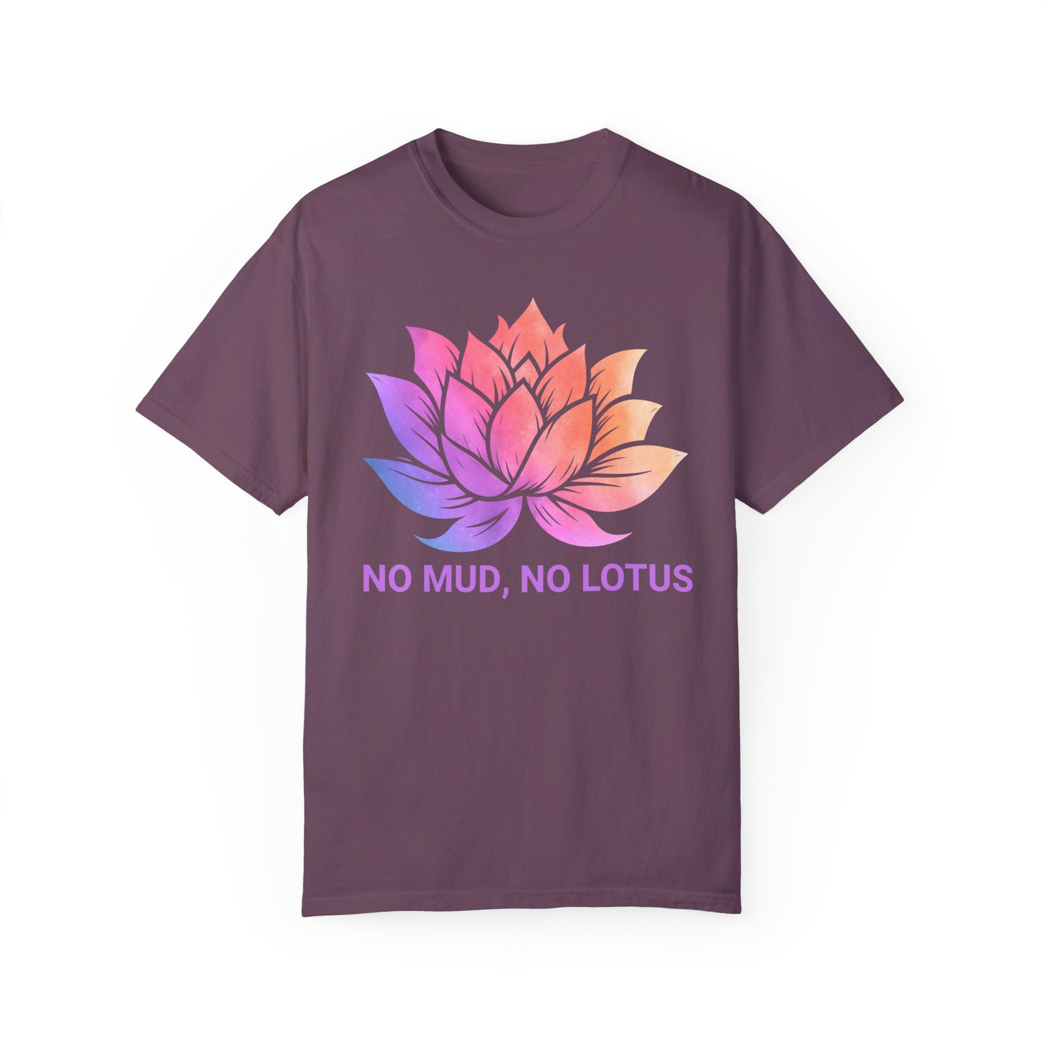 Lotus Flower T-Shirt, Zen Meditation Gift, No Mud No Lotus, Yoga Clothes for Women, Meditation Shirt, Spiritual Tshirt, Yoga Shirt, Namaste Yall