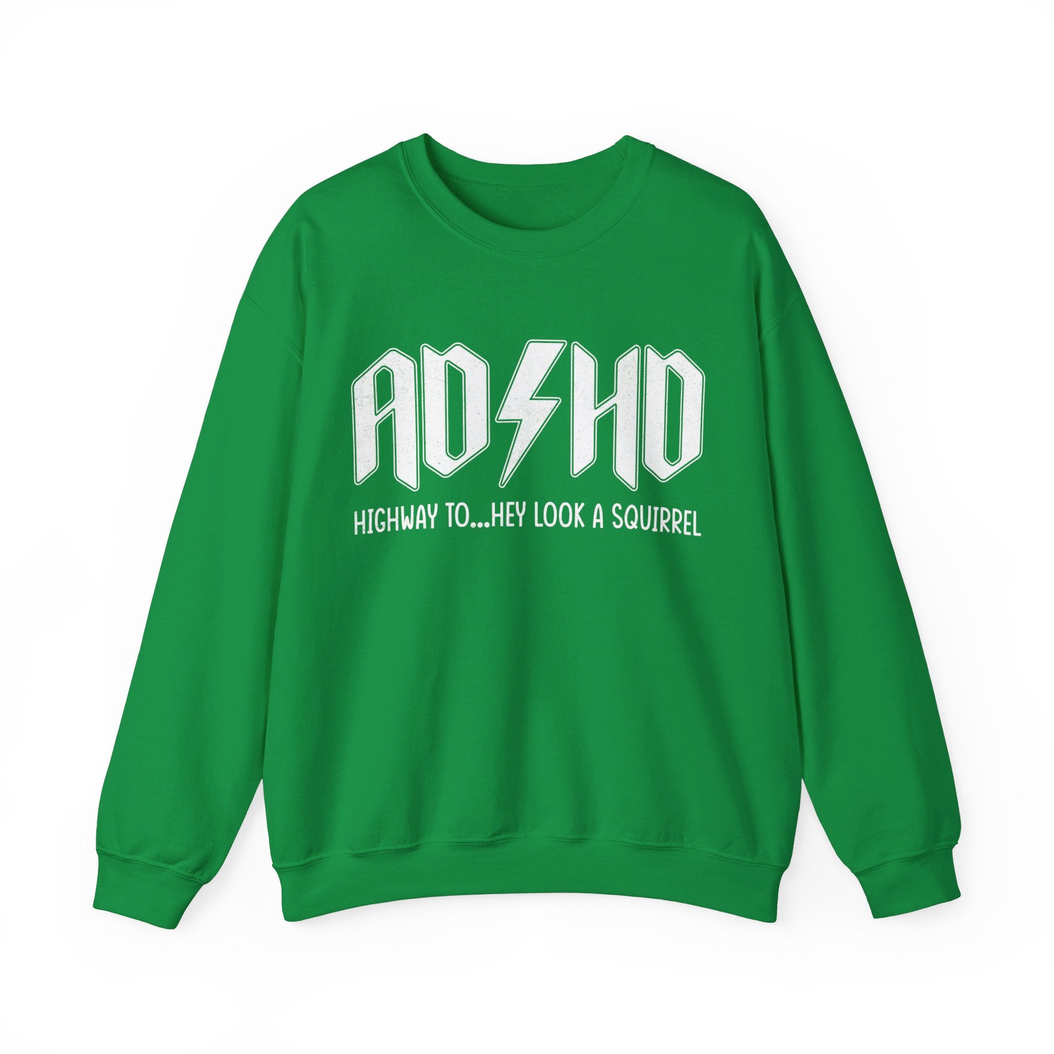 ADHD Sweatshirt, ADHD Highway to...Hey Look a Squirrel Sweater, Funny Adhd Sweatshirt, Mental Health Sweater, Motivational Tee, ADHD Sweater