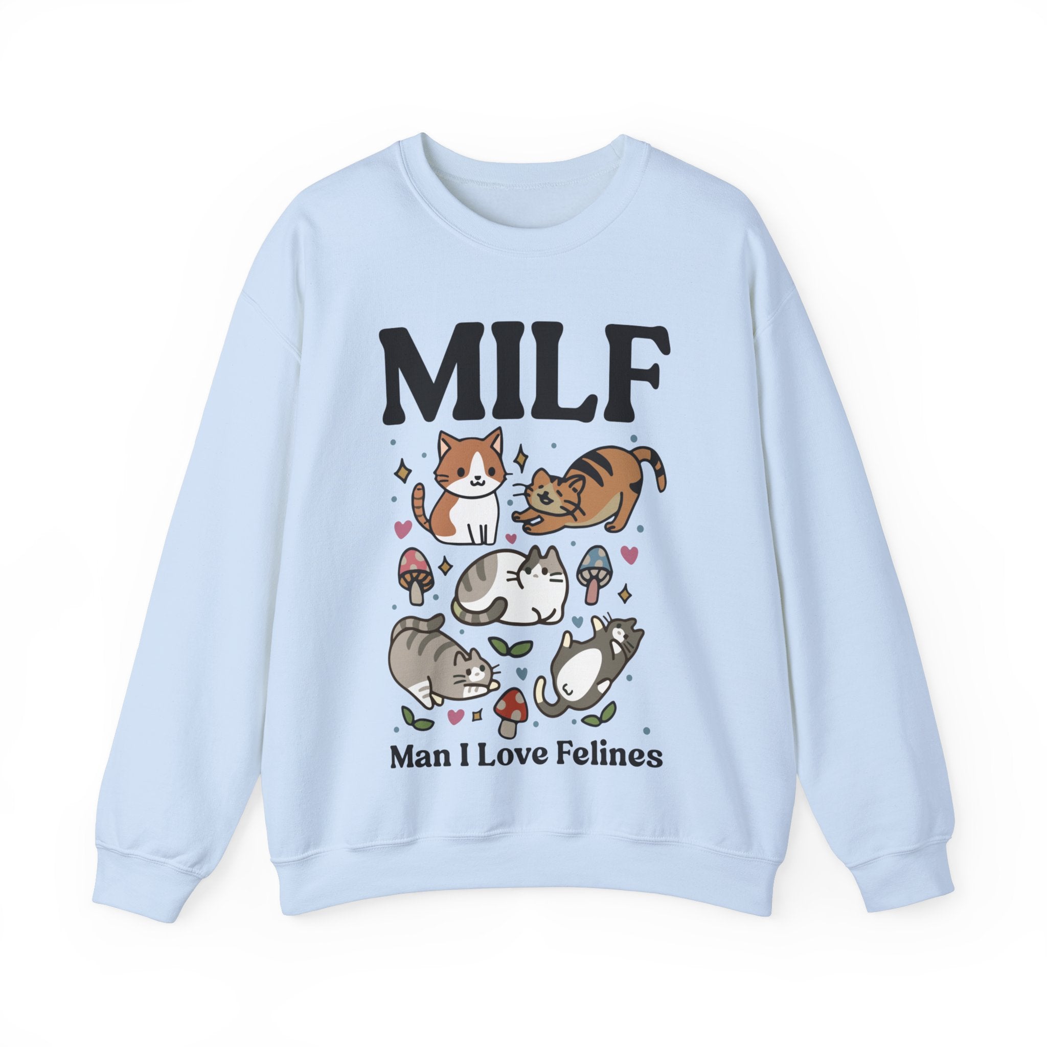 MILF Funny Sweatshirt, Man I Love Felines, Cat Lover Gift, Cat Lover Shirt, Cat Person Gifts, Cat Person Shirt, Mom Shirt Gift, Retro Cat Sweater