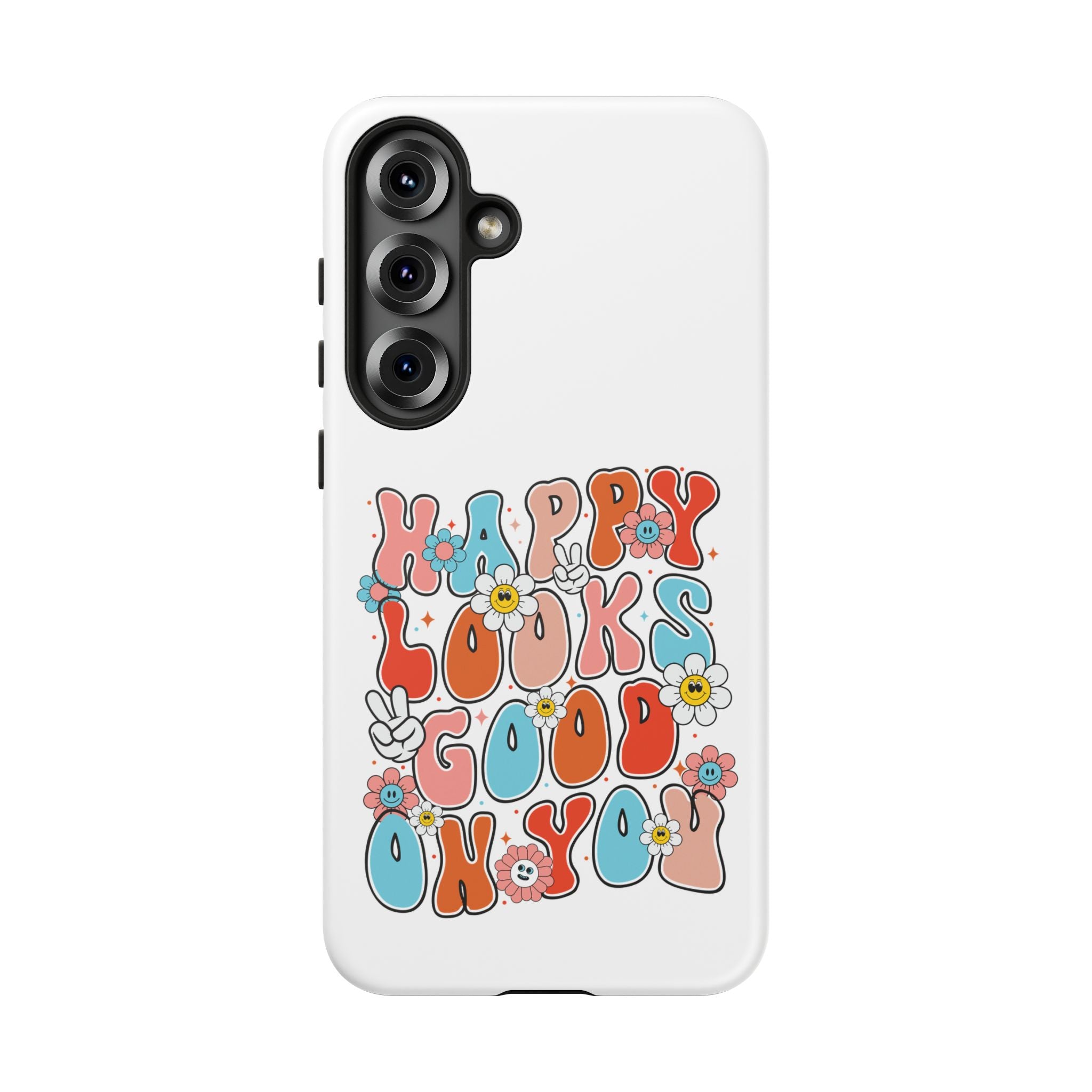 Happy Looks Good on You Phone Case, Mental Health Phone Case, Inspirational Phone Case, Therapist Gift, Depression Phone Case, iPhone, Google Pixel & Samsung Galaxy