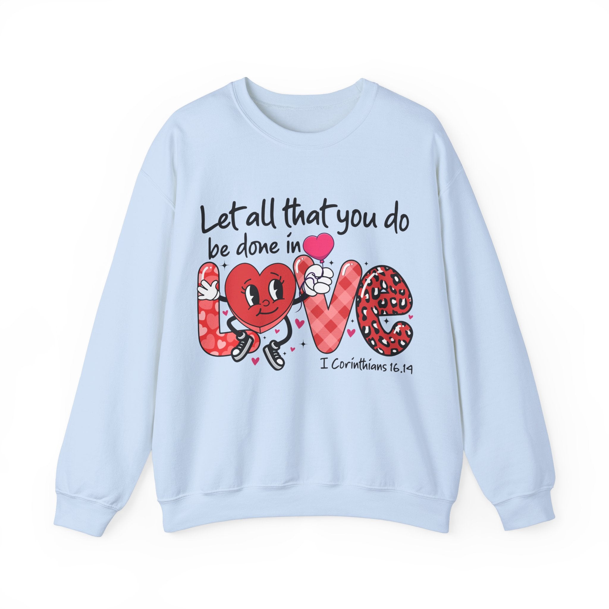 Let all that you do be done in Love T-Shirt, Valentines Day Shirt for Women, Cute Valentine Day Shirt, Valentine's Day Gift