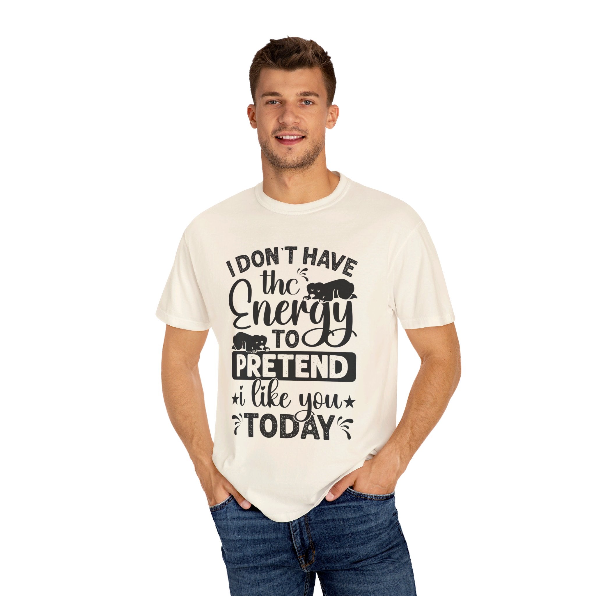 I Don't Have The Energy To Pretend I Like You Today Shirt, Funny Sarcastic Shirt, Sarcastic Quote Shirt, Sarcastic Shirt, Funny Women's Tee