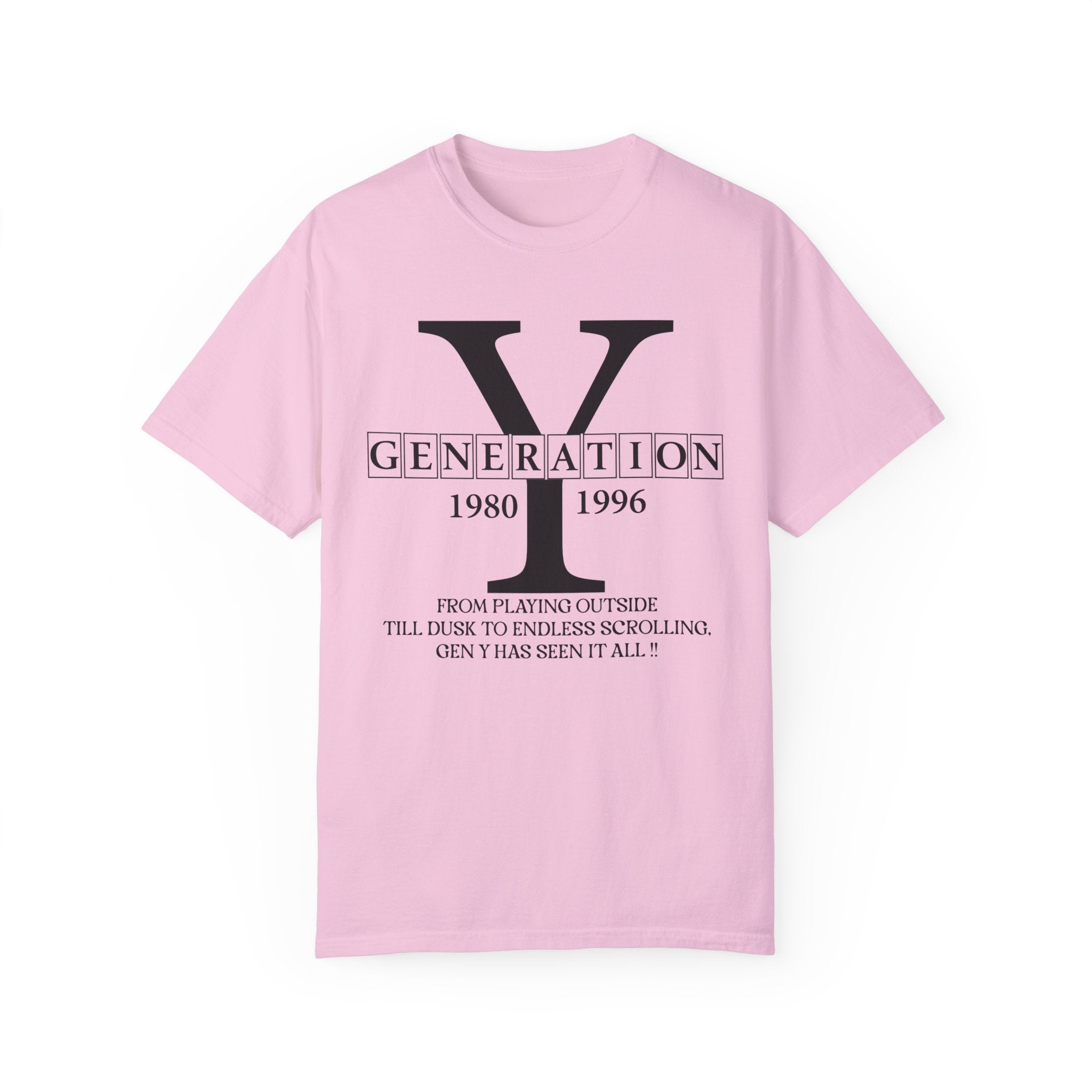 Gen Y TShirt, From playing outside till dusk to endless scrolling, Gen Y has seen it all! Generation Y T-Shirt, trendy tee