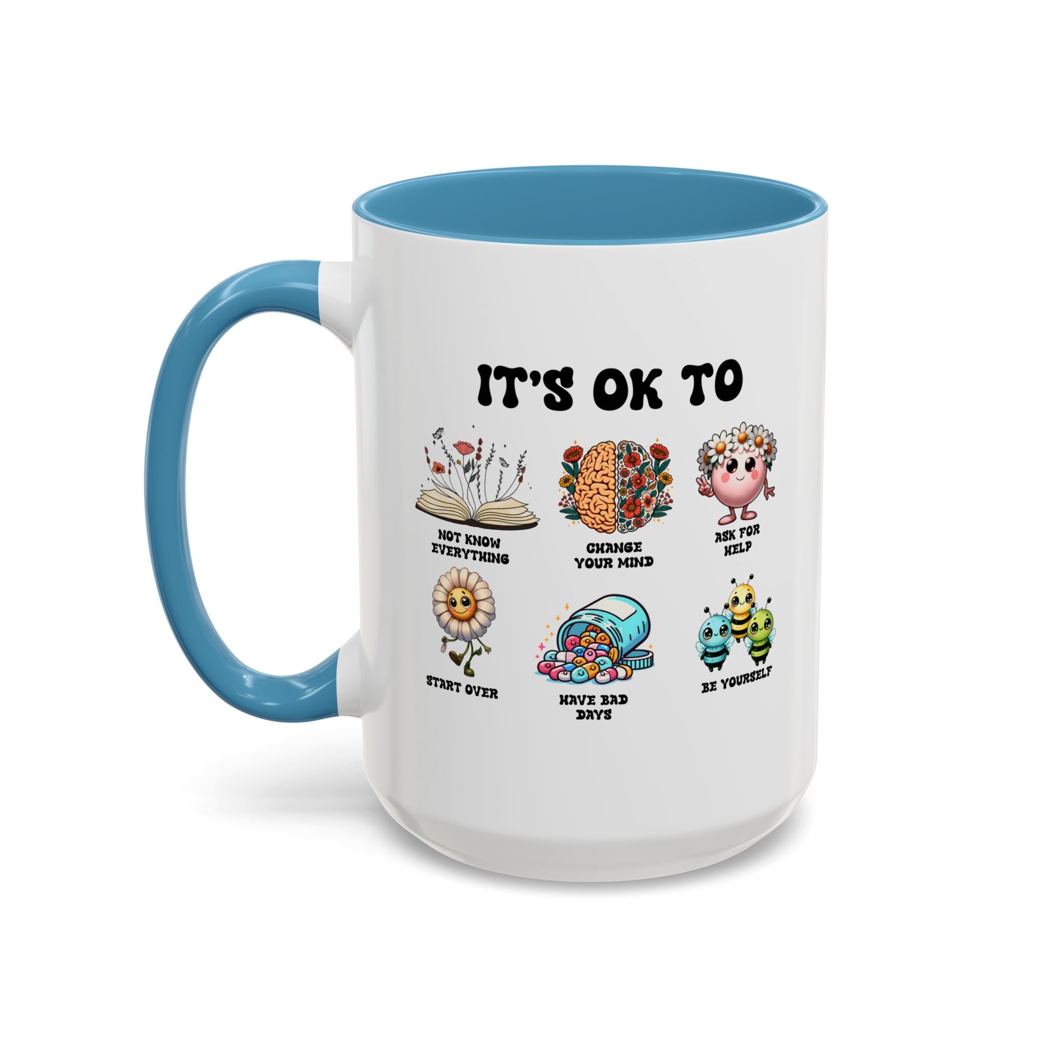 Teacher Coffee Mug, Mental Health Mug, Feeling Positive Mug, Diversity, Be Yourself, Therapist School Counselor Mug its ok