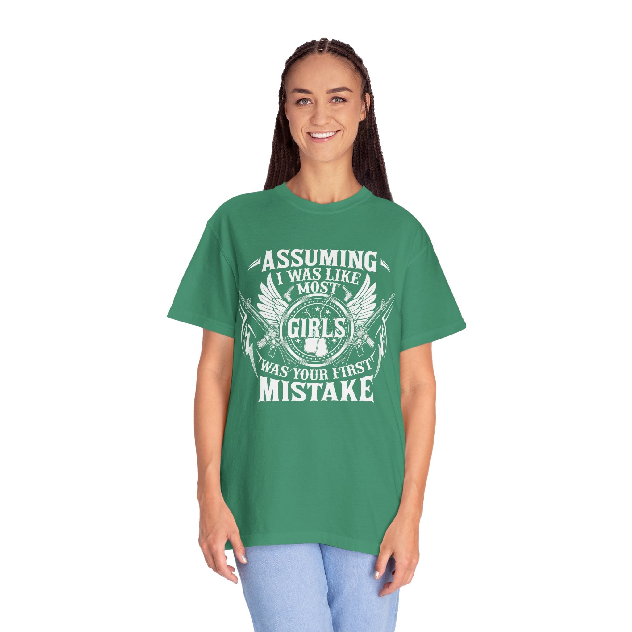 Assuming I Was Like Most Women Was Your First Mistake Shirt, Gun Lover TShirt, Funny Women Shirt, Military Mom T Shirt, Sarcastic T-Shirt