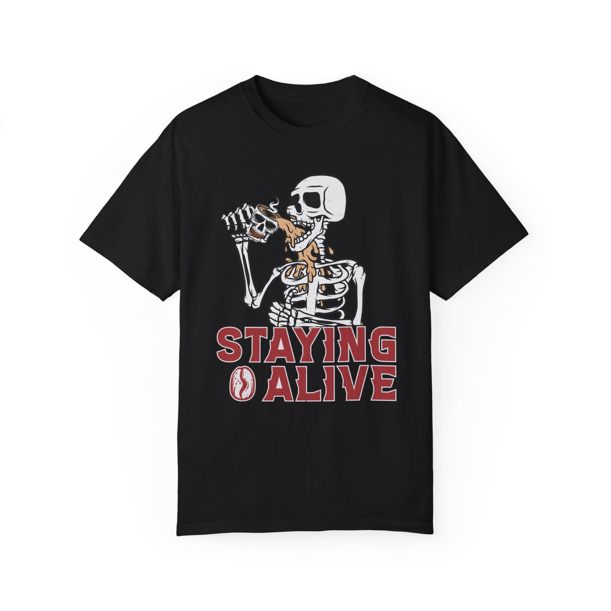 Staying Alive Shirt, Trendy Coffee Shirt, Funny Skeleton T-Shirt, Coffee Lovers Gift Skull Vintage Halloween Tshirt Women Comfort Colors Tee