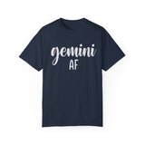 Gemini AF Shirt, Gemini Shirt, Gemini Sign Tshirt, Gemini Gifts, Gemini Birthday Gift, Zodiac Shirt, Astrology Shirt