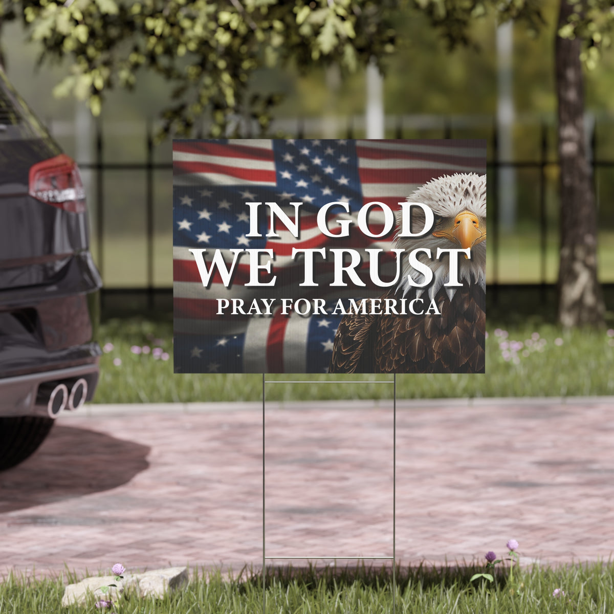 US Flag with Eagle In God We Trust Yard Sign Comes with H-Stake 18x24, printed on coroplast - Pray for America