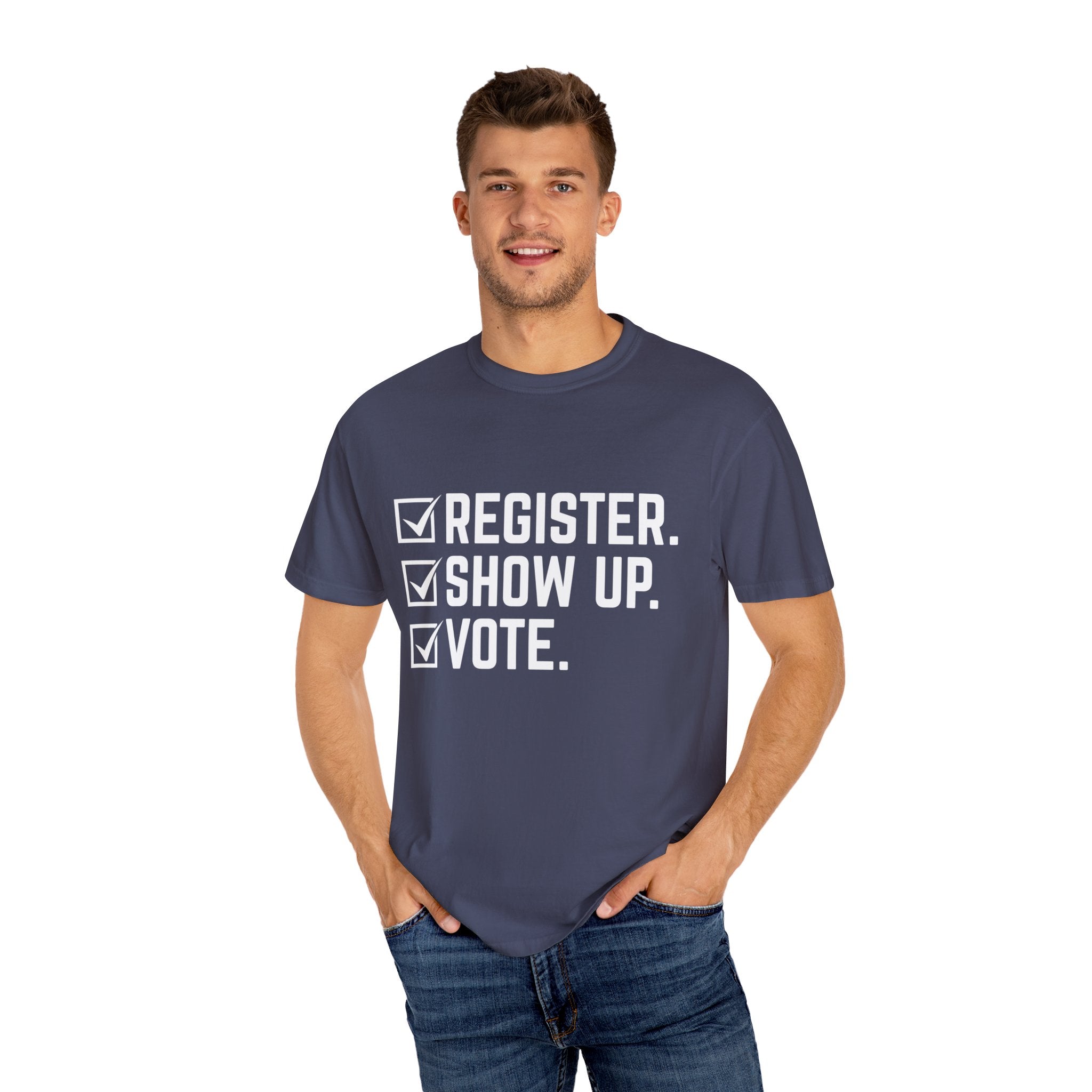 Register Show Up Vote Shirt, Election Day T-shirt, 2024 Election Shirt, Right to Vote Shirt, Political Tee, Voting Shirt, Republican Gift