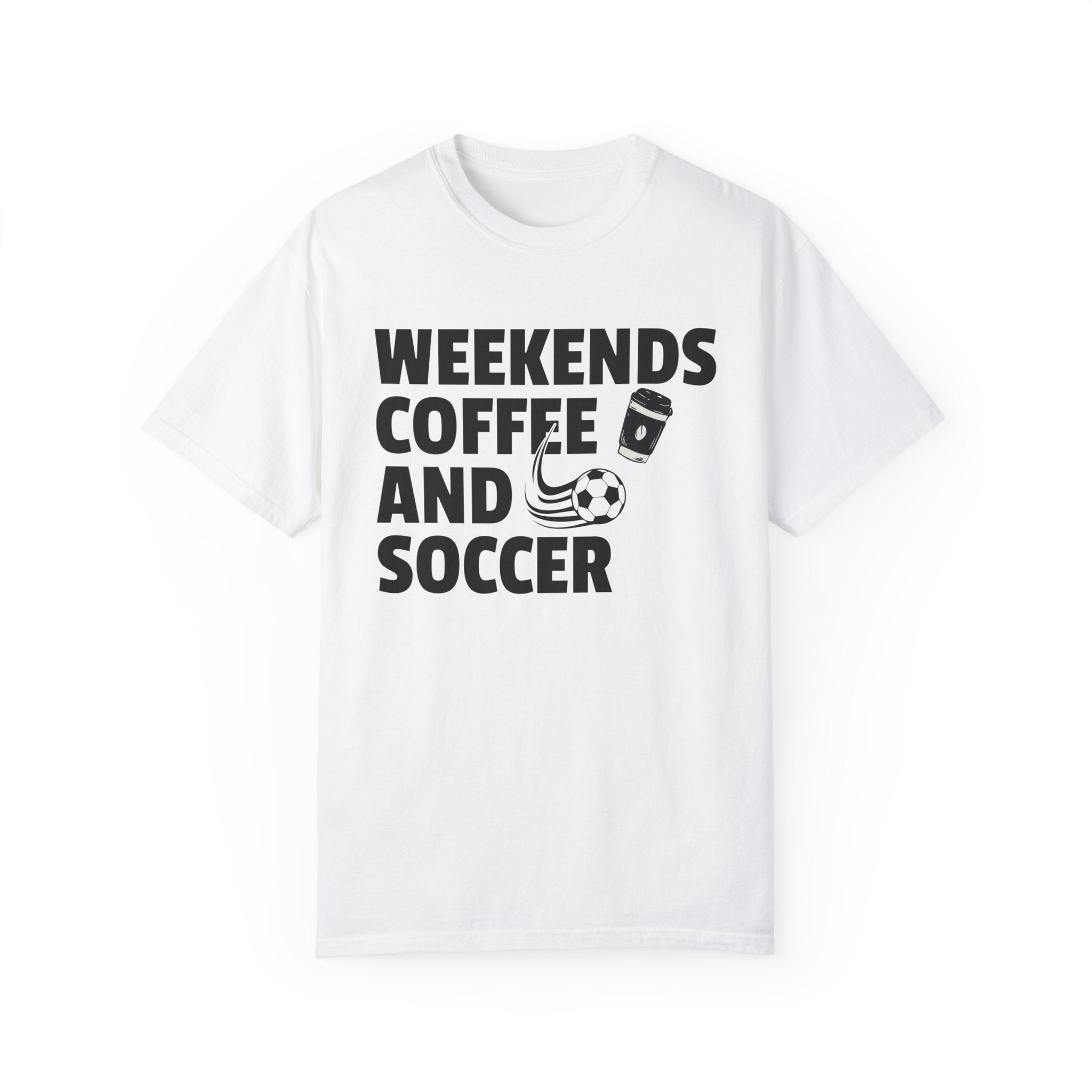 Weekends Coffee and Soccer Shirt For Soccer Lover, Sports Mom Tshirt For Mothers Day, Soccer Gift For Her, Game Day Gift Tee, Coffee T-Shirt