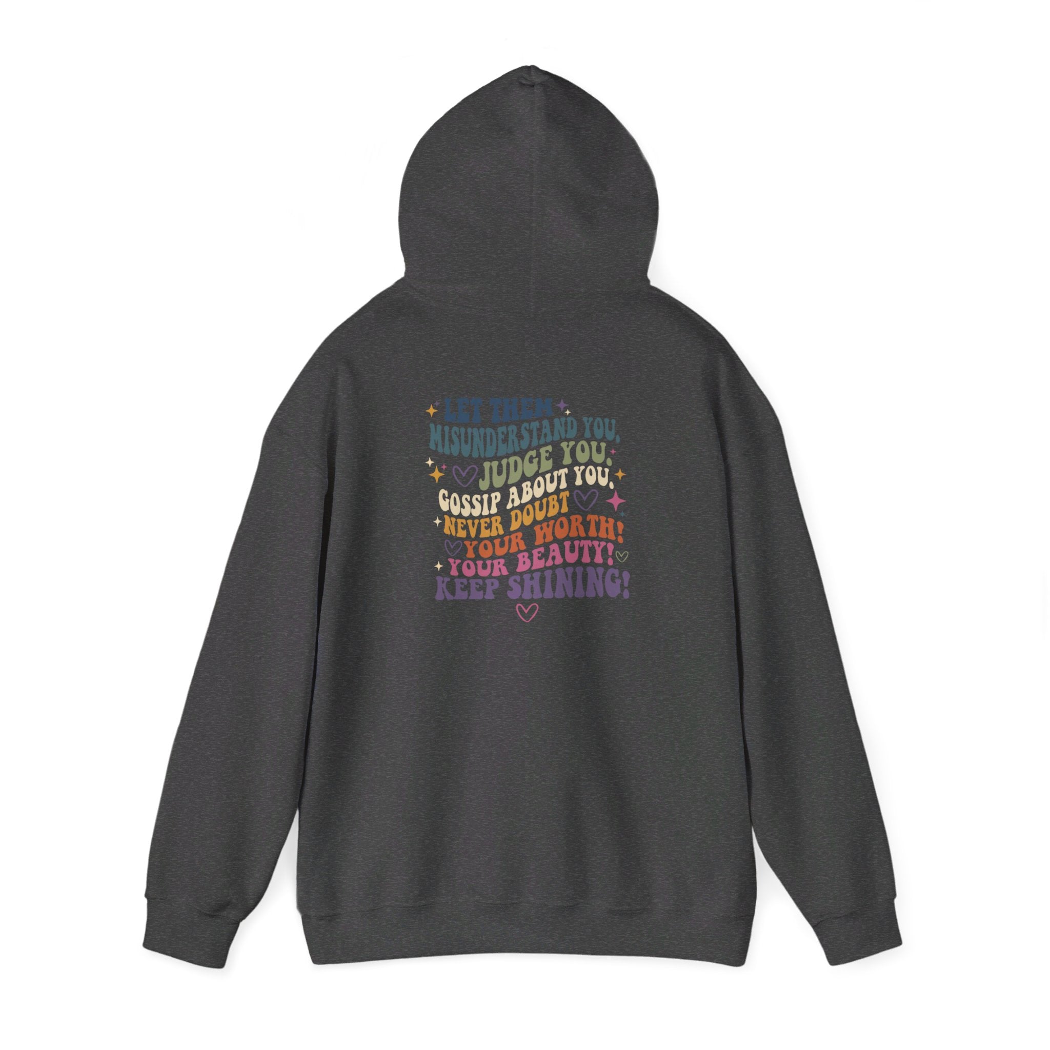 Let Them Misunderstand You Front And Back, Judge You, Gossip About You Sweatshirt, Trendy Hoodie, Inspirational Quotes, Mental Health Matters