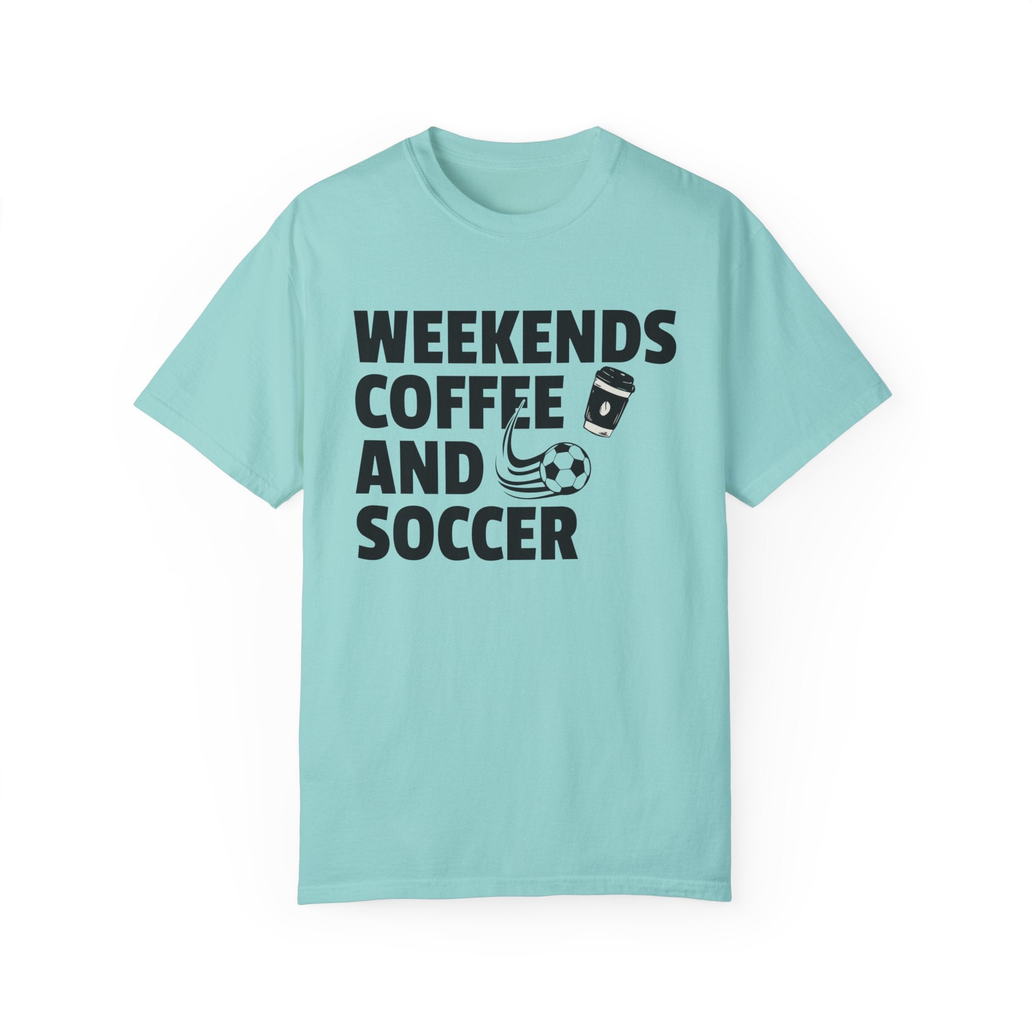 Weekends Coffee and Soccer Shirt For Soccer Lover, Sports Mom Tshirt For Mothers Day, Soccer Gift For Her, Game Day Gift Tee, Coffee T-Shirt