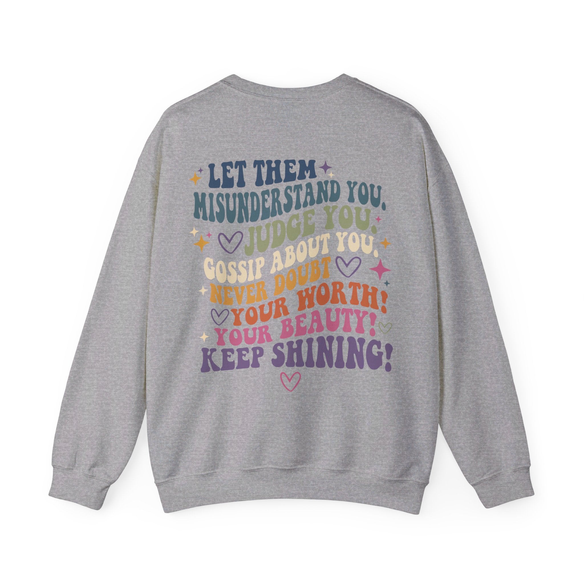 Let Them Misunderstand You Sweatshirt, Let Them Shirt, Motivational Shirt, Let Them Sweatshirt, Trendy Back Shirt, Mental Health Shirt, Sarcastic