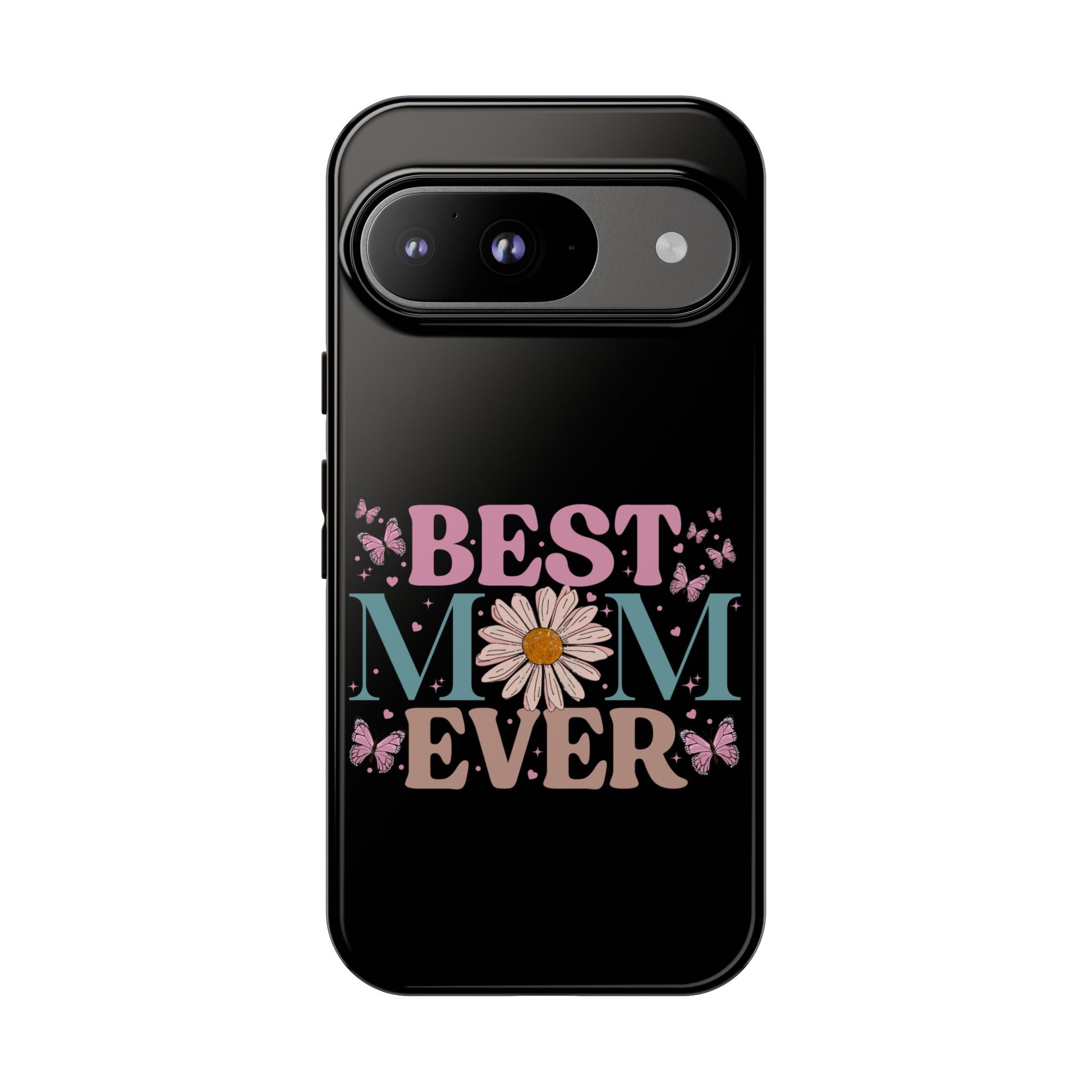 Best Mom Ever Phone Case, Mom Phone Case, Christmas Gift For Mum, Mother's Day Gifts For Mom, Custom Mom Phone Case For Iphone, Samsung, Google Pixel