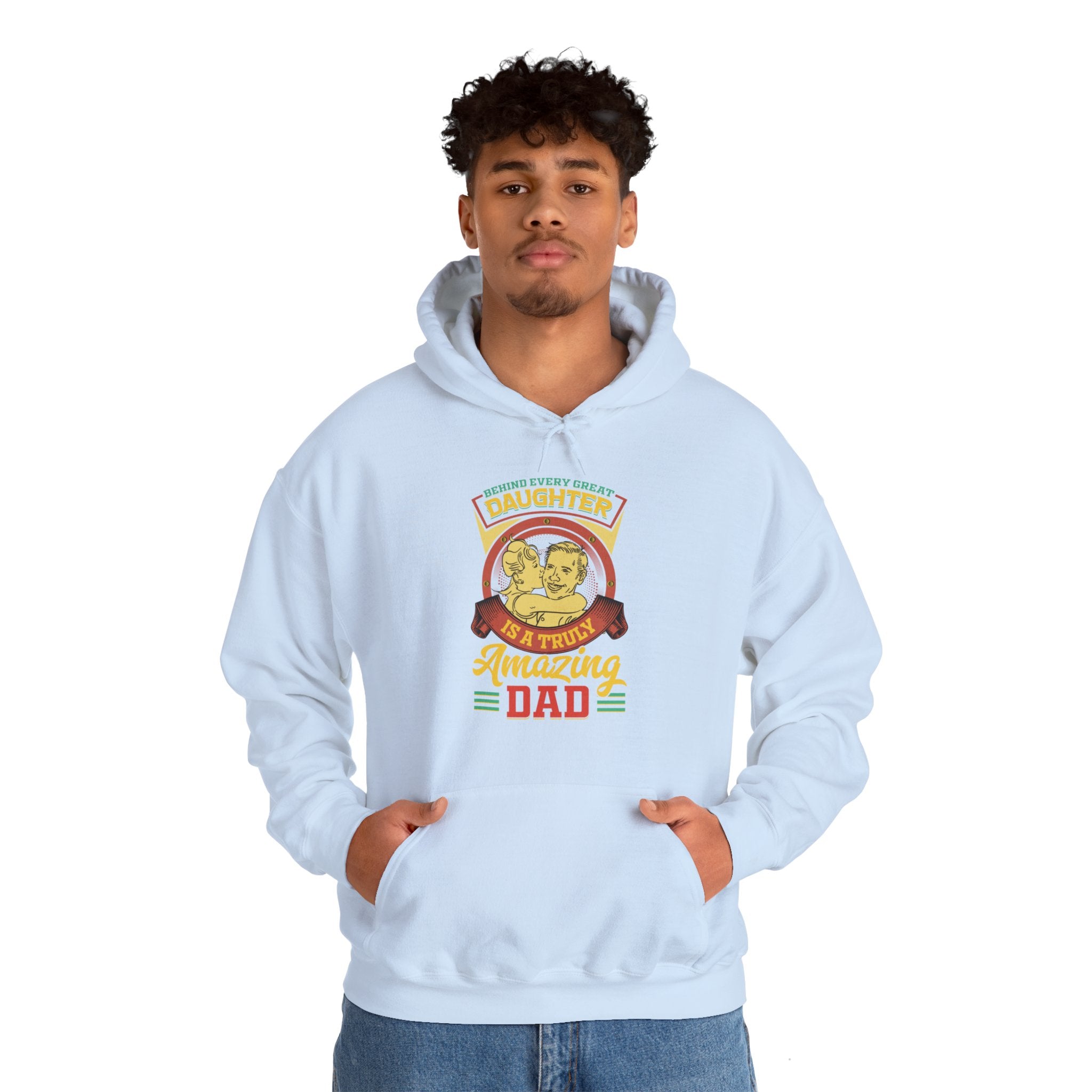 Behind Every Great Daughter Is A Truly Amazing Dad Hoodie, Father's Day Pullover Hoodie, Daughter Dad Sweatshirt