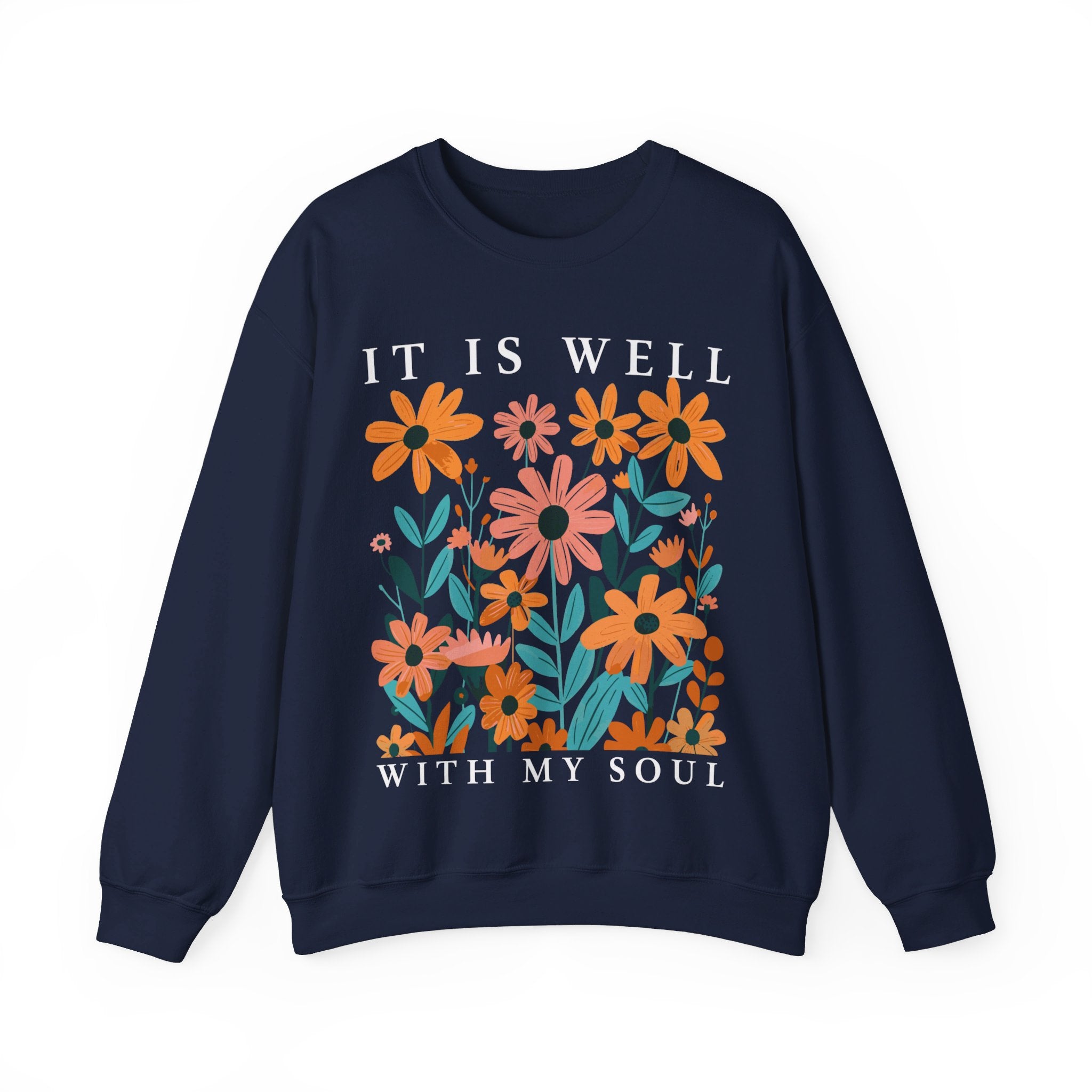 It is Well With My Soul Christian Sweatshirt, Christian Shirts, Vintage Floral Christian Shirt, Christian gifts, Jesus Apparel