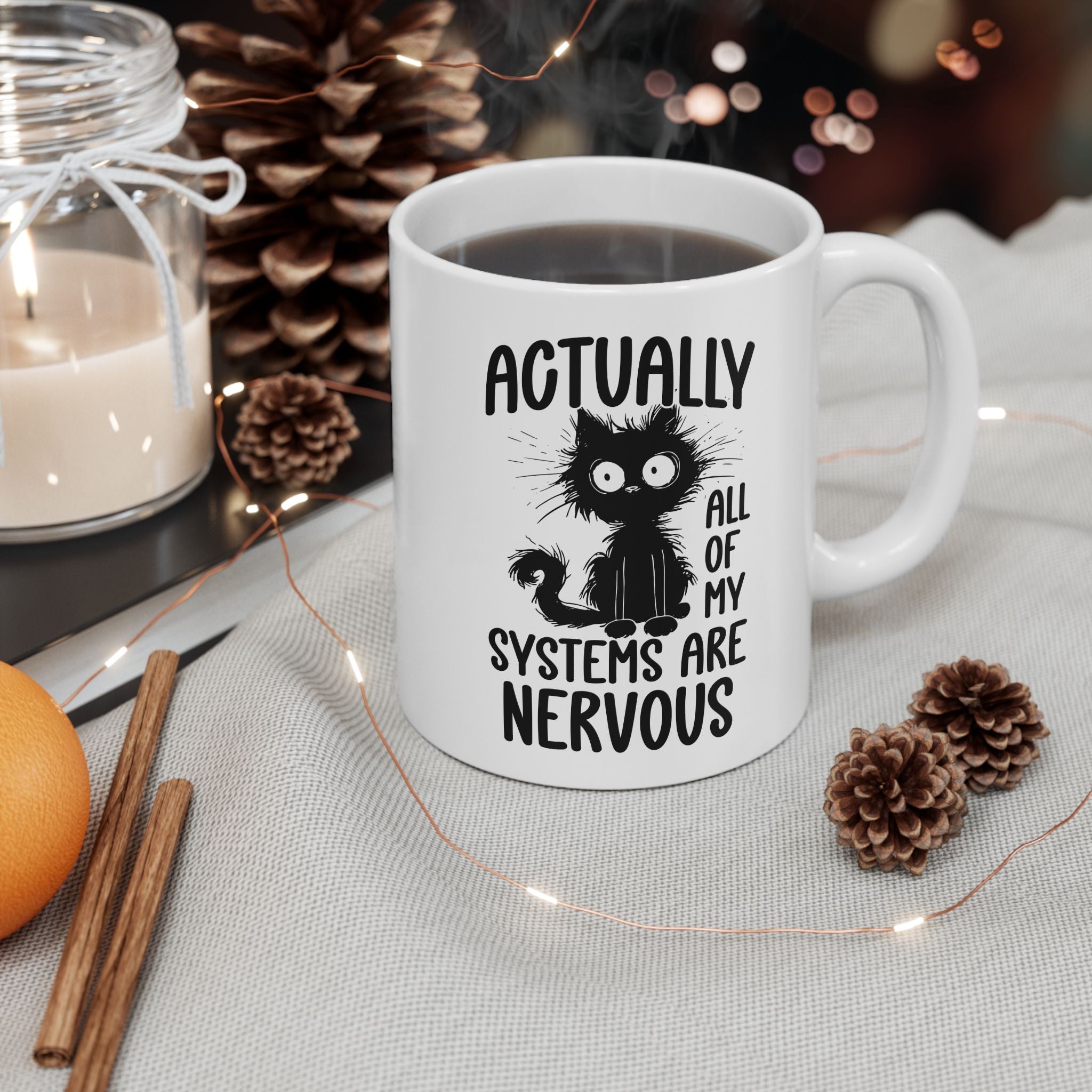 Actually All of My Systems Are Nervous Mug, Mental Health Coffee Mug, Raccoon Mug, Meme Anxiety Mug, Sarcastic Mugs, Funny Quote Mug, Introvert