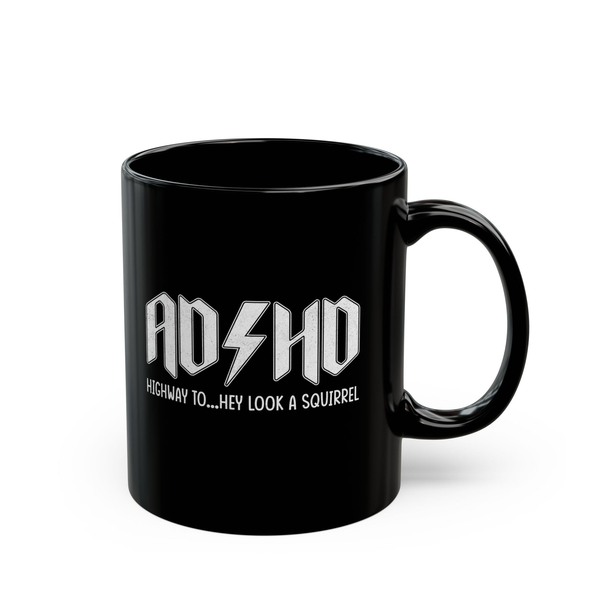 ADHD Highway to Hey Look a Squirrel Mug, ADHD Coffee Mug, Neurodiversity Mug, ADHD Highway to, ADHD Squirrel Mug, Inclusion Mug