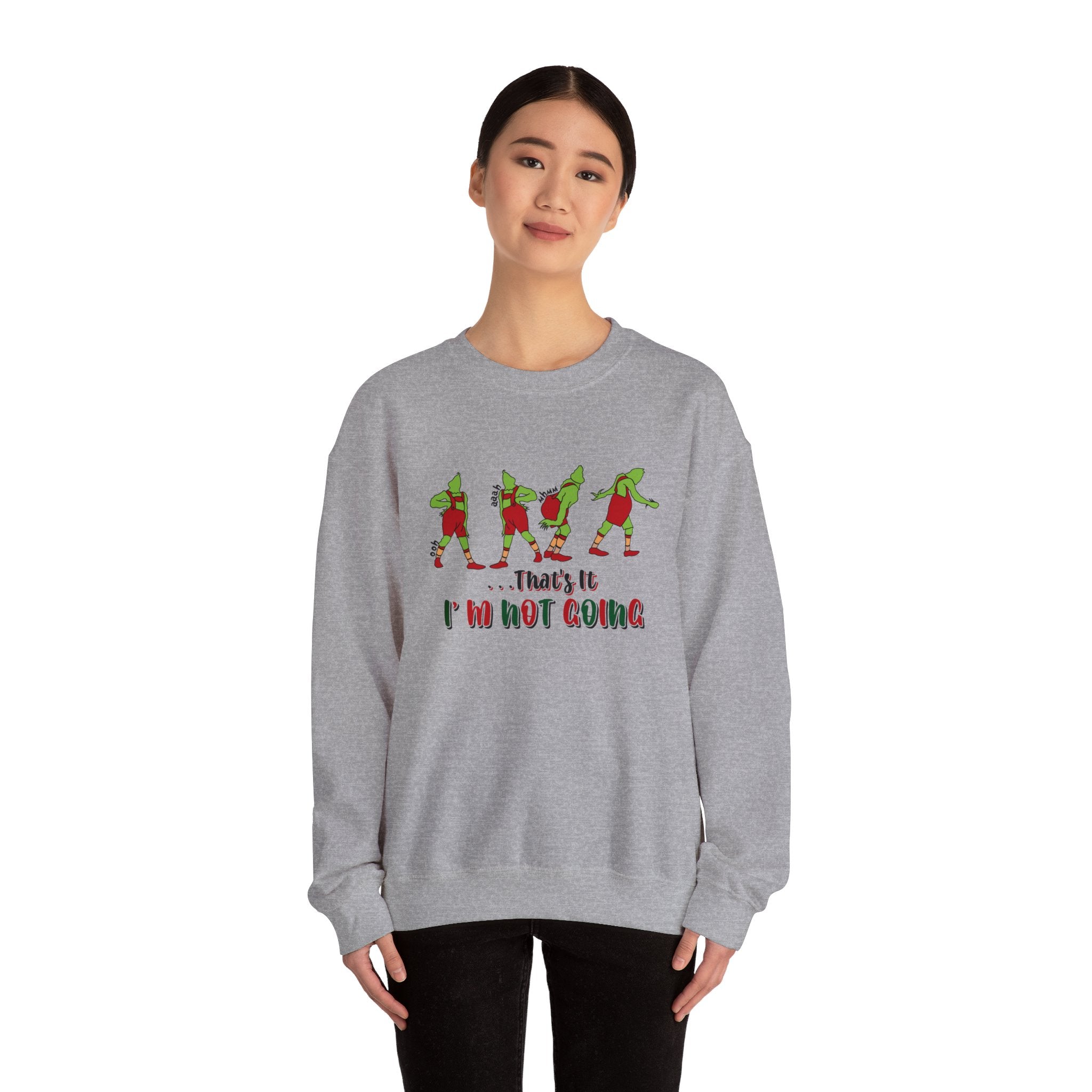 That's It I'm Not Going Sweatshirt, Funny Christmas Sweater, Cute Christmas Sweatshirts, Merry Christmas, Xmas Shirt, Christmas Gift For Her