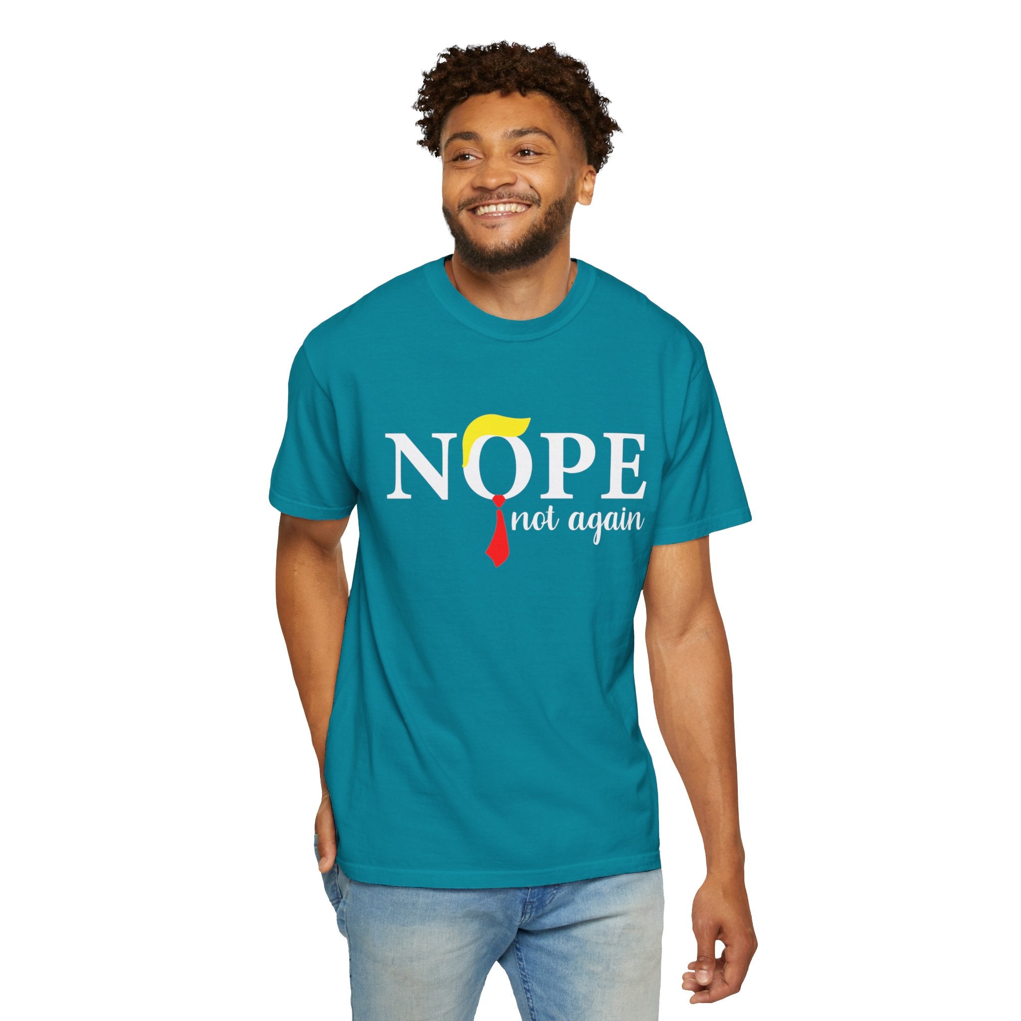 Nope Not Again T-Shirt, Anti-Trump Political T-Shirt, Funny Anti Trump Shirts, Nope Tee, Birthday Gift İdeas For Husband