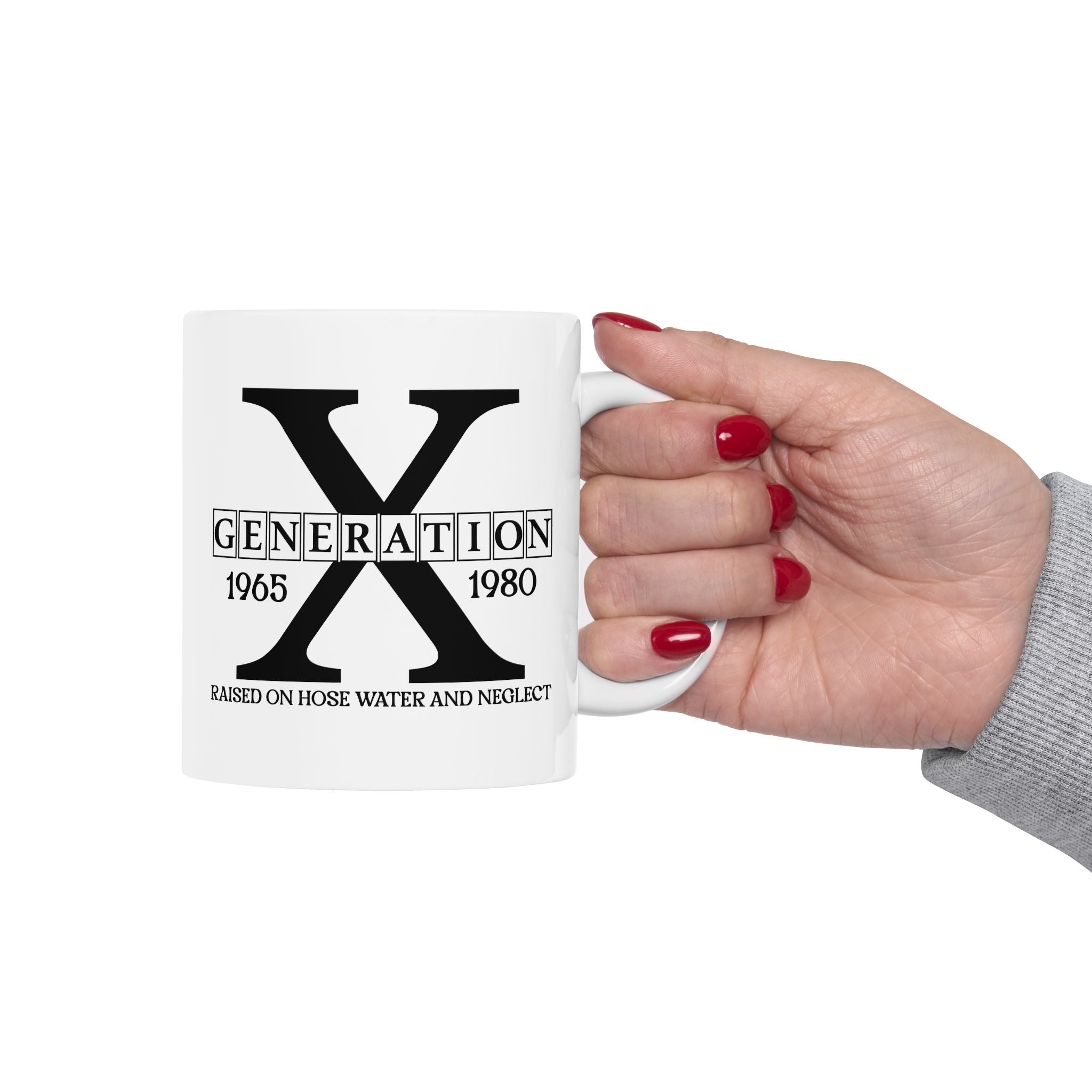 Funny Gen X Mug, Gen X Raised on Hose Water and Neglect Coffee Mug, Generation X 60s 70s 80s Nostalgia Gift, Gen X Gifts, Retro Coffee Cup