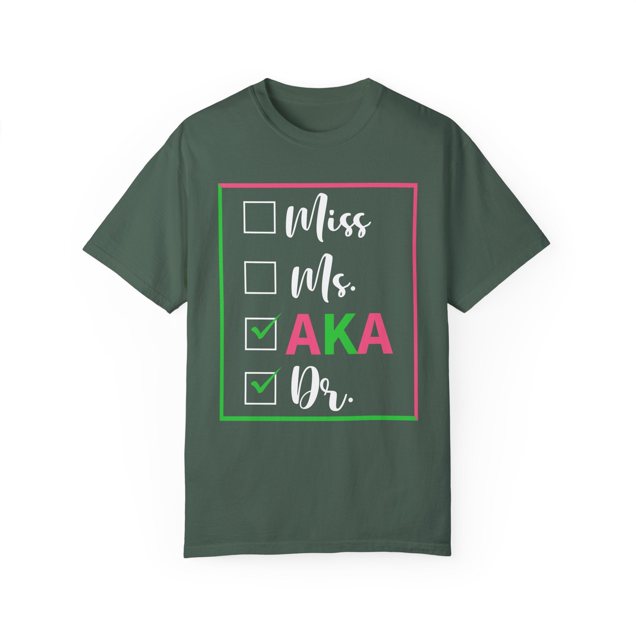 Miss Ms AKA Dr. Shirt, Alpha Kappa Alpha, Aka 1908 Shirt, Sorority Shirt, Aka Sorority Gifts, Alpha Gift, Gift For Student, Doctor Gift