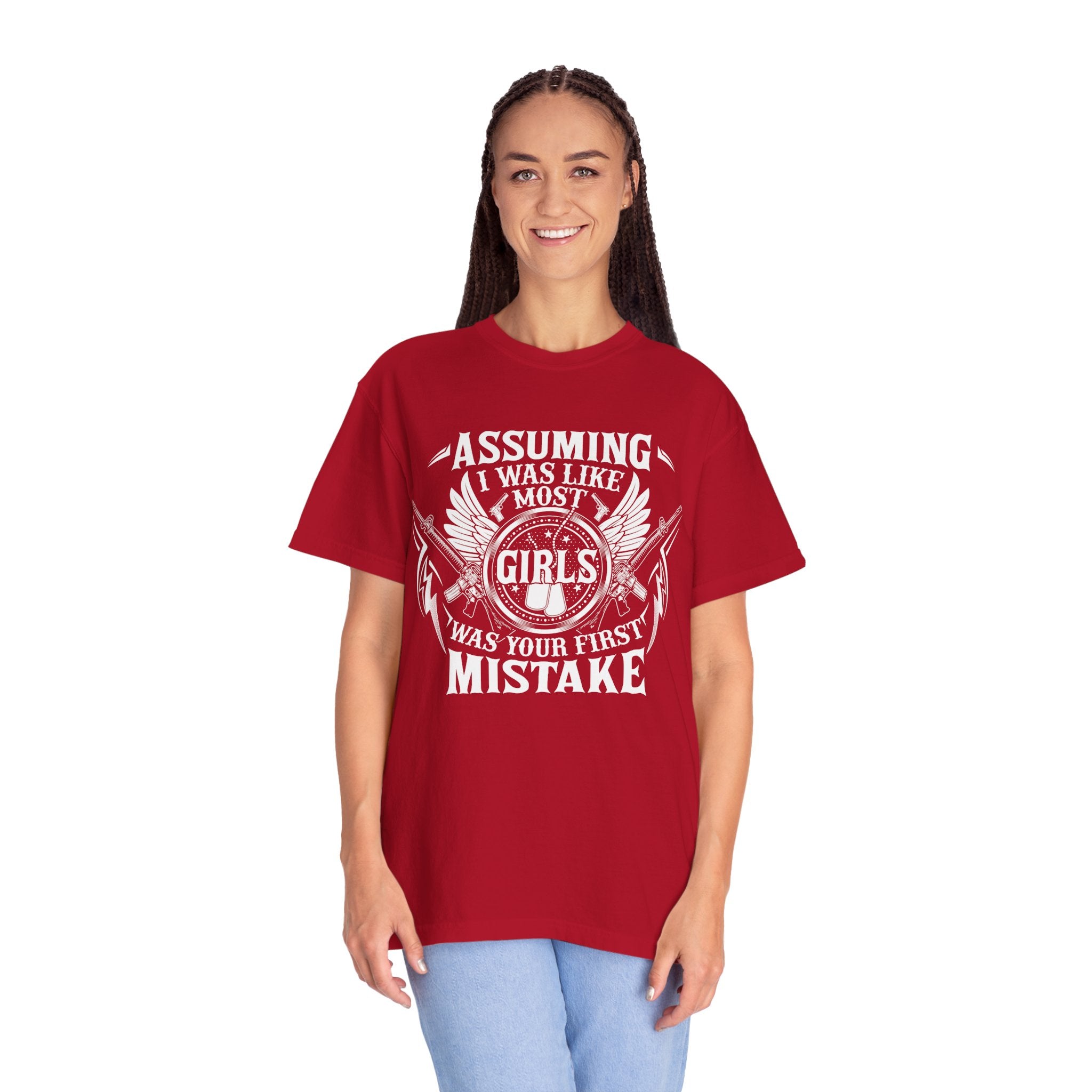 Assuming I Was Like Most Women Was Your First Mistake Shirt, Gun Lover TShirt, Funny Women Shirt, Military Mom T Shirt, Sarcastic T-Shirt