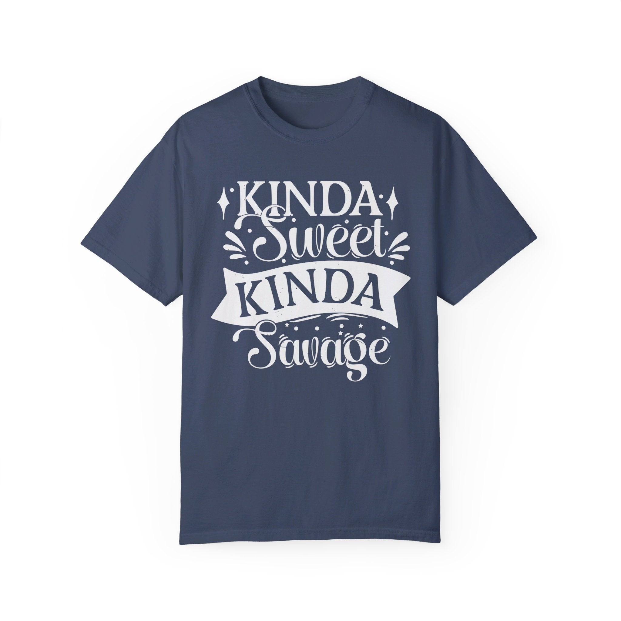 Kinda Sweet Kinda Savage Shirt, Funny Quote Shirt, Funny Mom Shirt, Sassy Shirt, Humor Shirt, Trendy Shirt