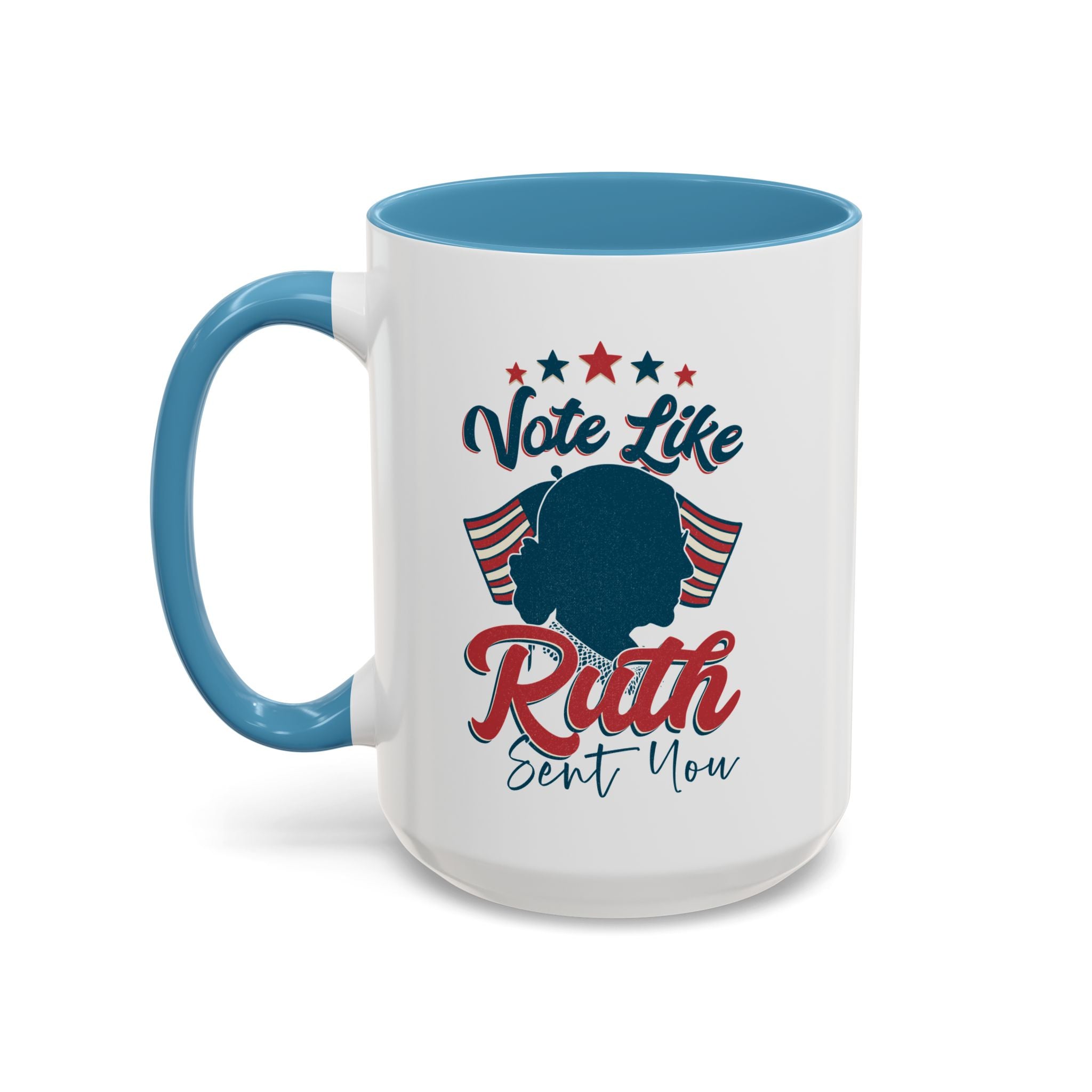 Vote Like Ruth Sent You Feminist Coffee Mug