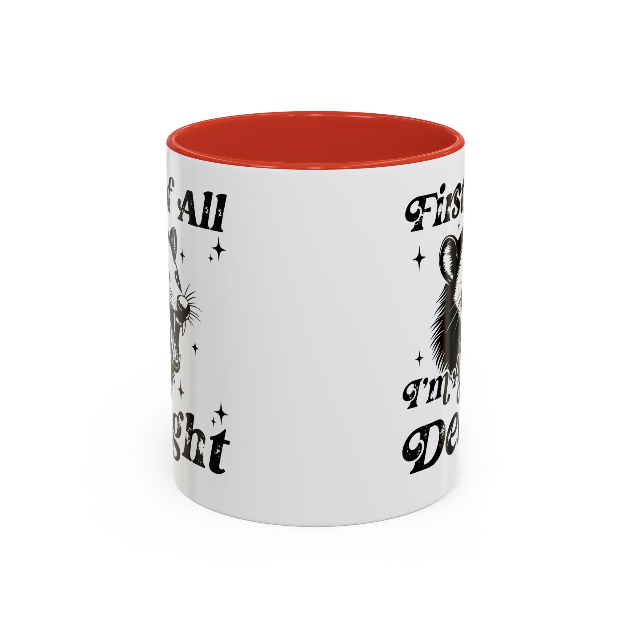 Possum Mug "First Of All, I'm a Delight" Funny Meme Mug for Opossum Lovers Snarky Gift for Friend Screaming Possum Themed Coffee Mug