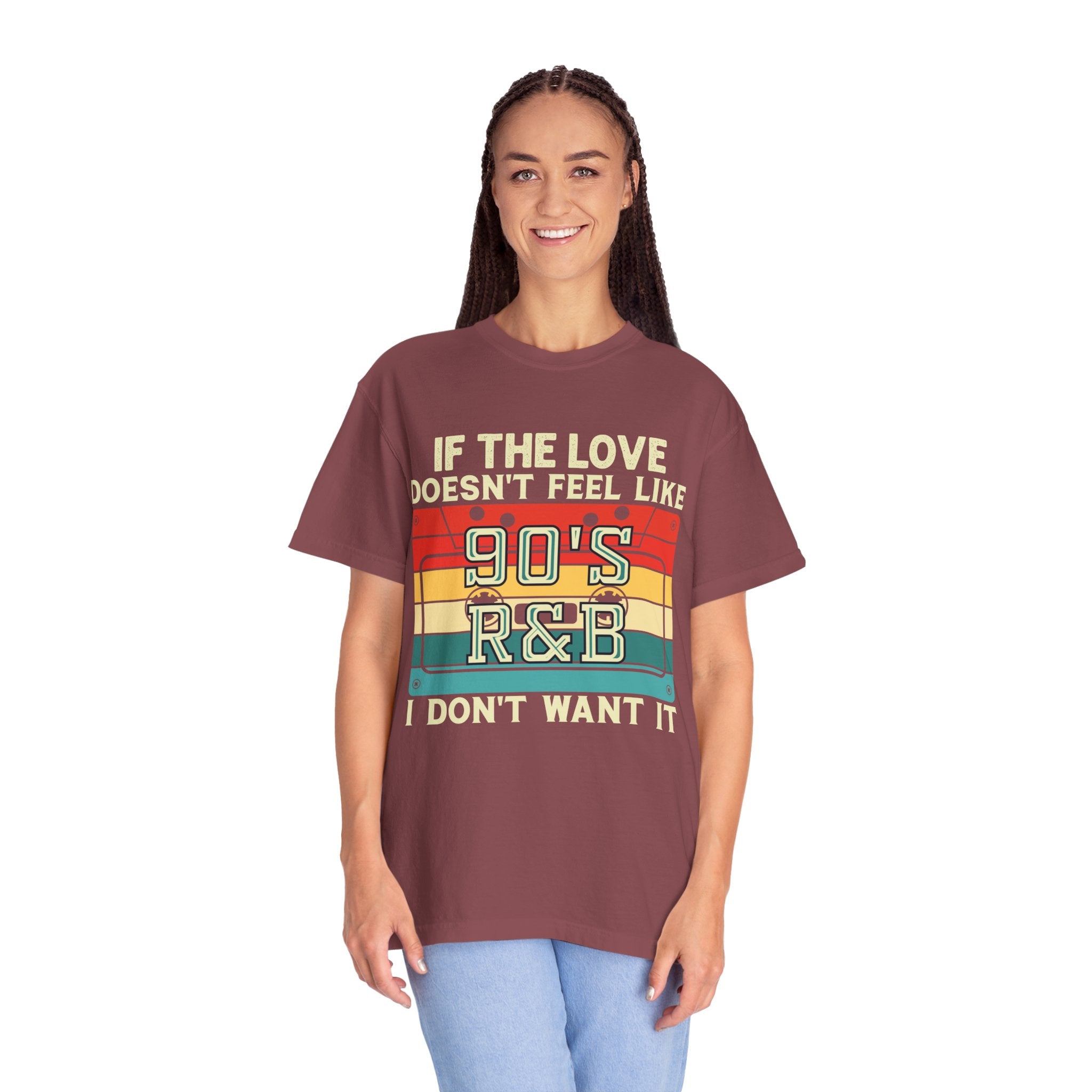 i dont want it if the love doesn't feel like 90's R&B shirt, 90s rnb shirt, music lover, music shirt, 90s shirt, gangsta rap, tumblr shirt,