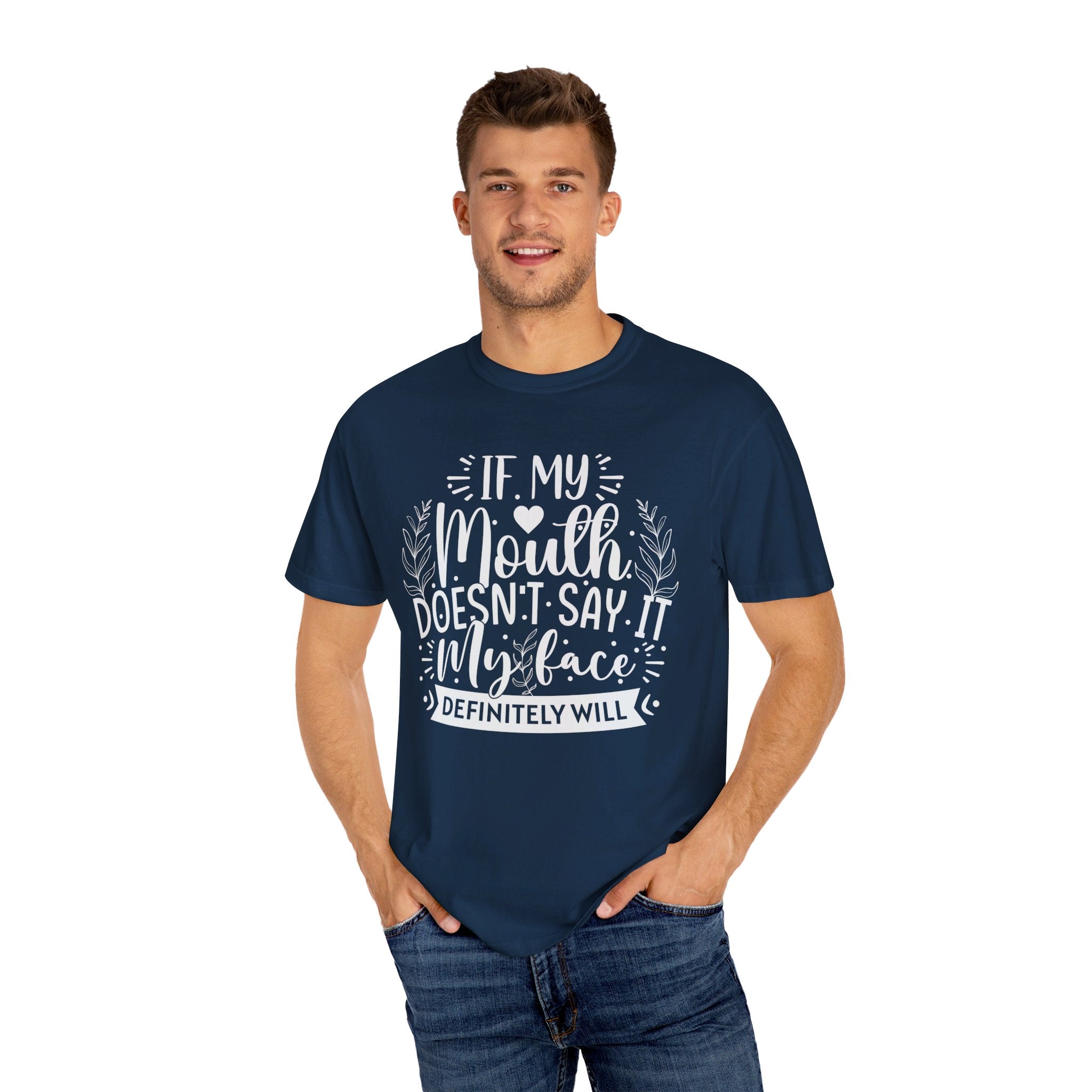 If My Mouth Doesn't Say It My Face Definitely Will Shirt for Women, Funny Sarcastic Shirts, Funny Gift Shirt, Funny Graphic Tees