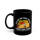 It's ok to fall apart taco Mug, Diversely Human, Mental Health Mug, Awareness Mug, Taco Mug