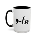 Comma La Coffee Mug, Kamala Harris Mug, Presidential Election 2024 Mug, Kamala Harris, President Kamala Harris Mug
