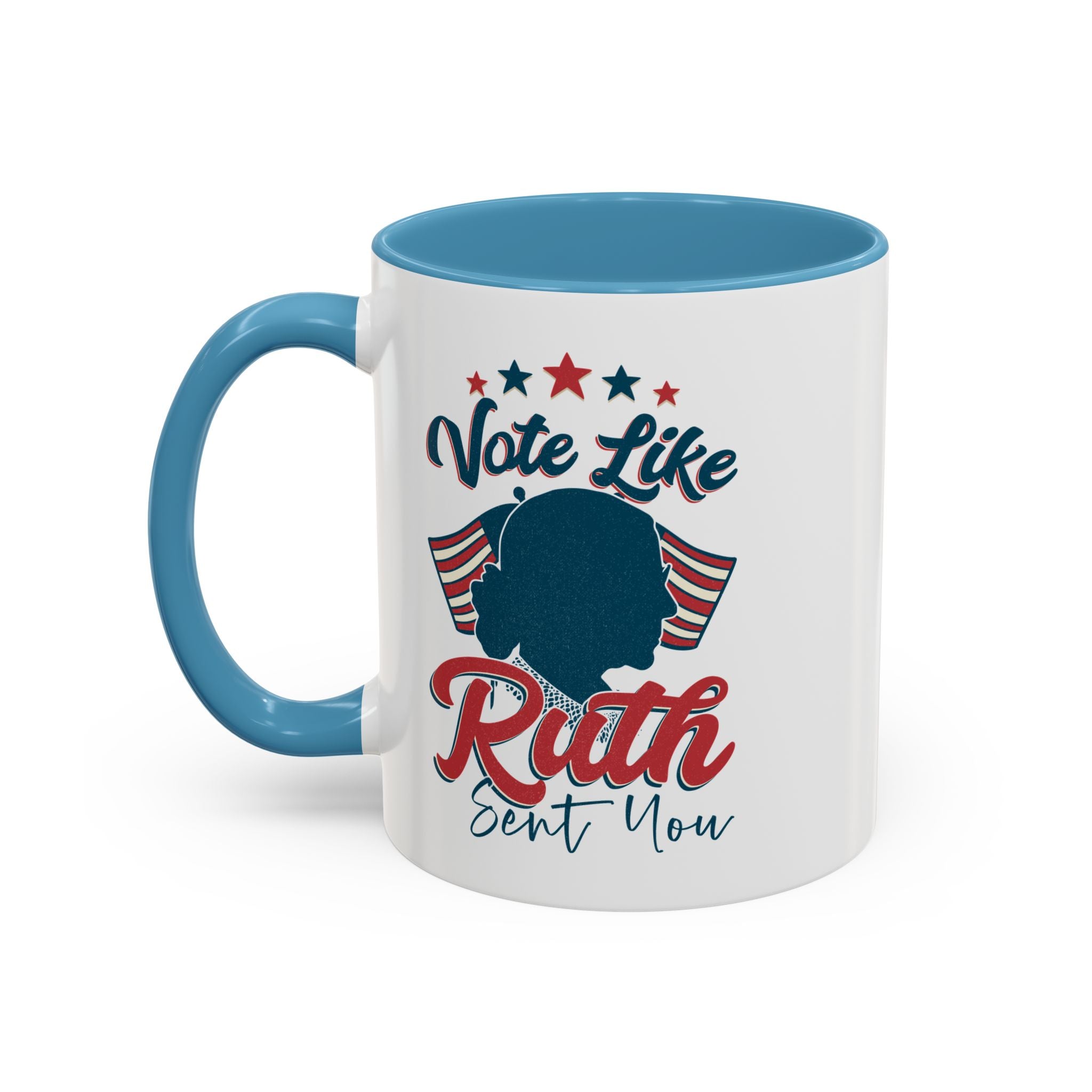 Vote Like Ruth Sent You Feminist Coffee Mug