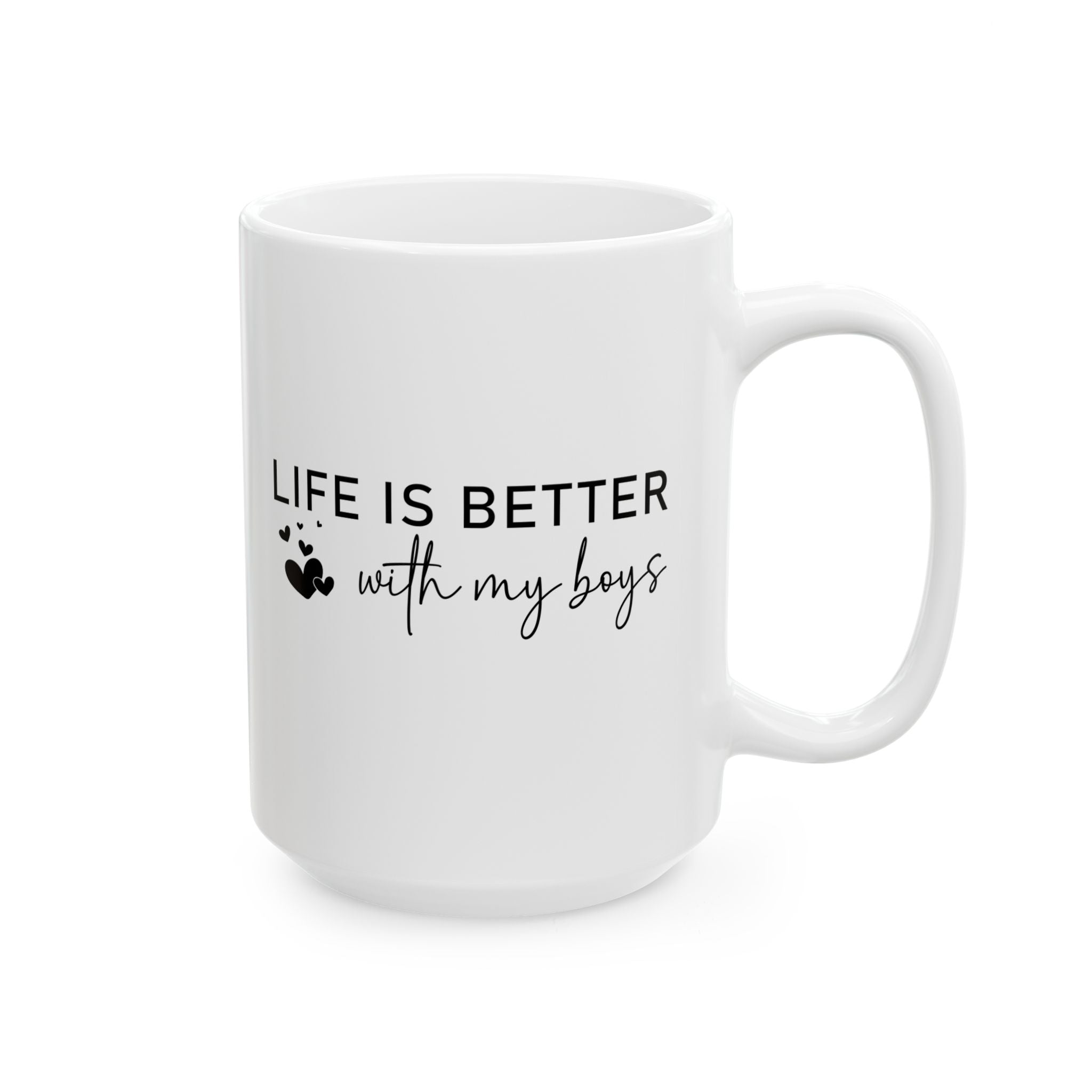 Life is Better With My Boys Coffee Mug, Mom of Boys Coffee Mug, Mom  Mug, Mother's Day Gift, Gift For Mom