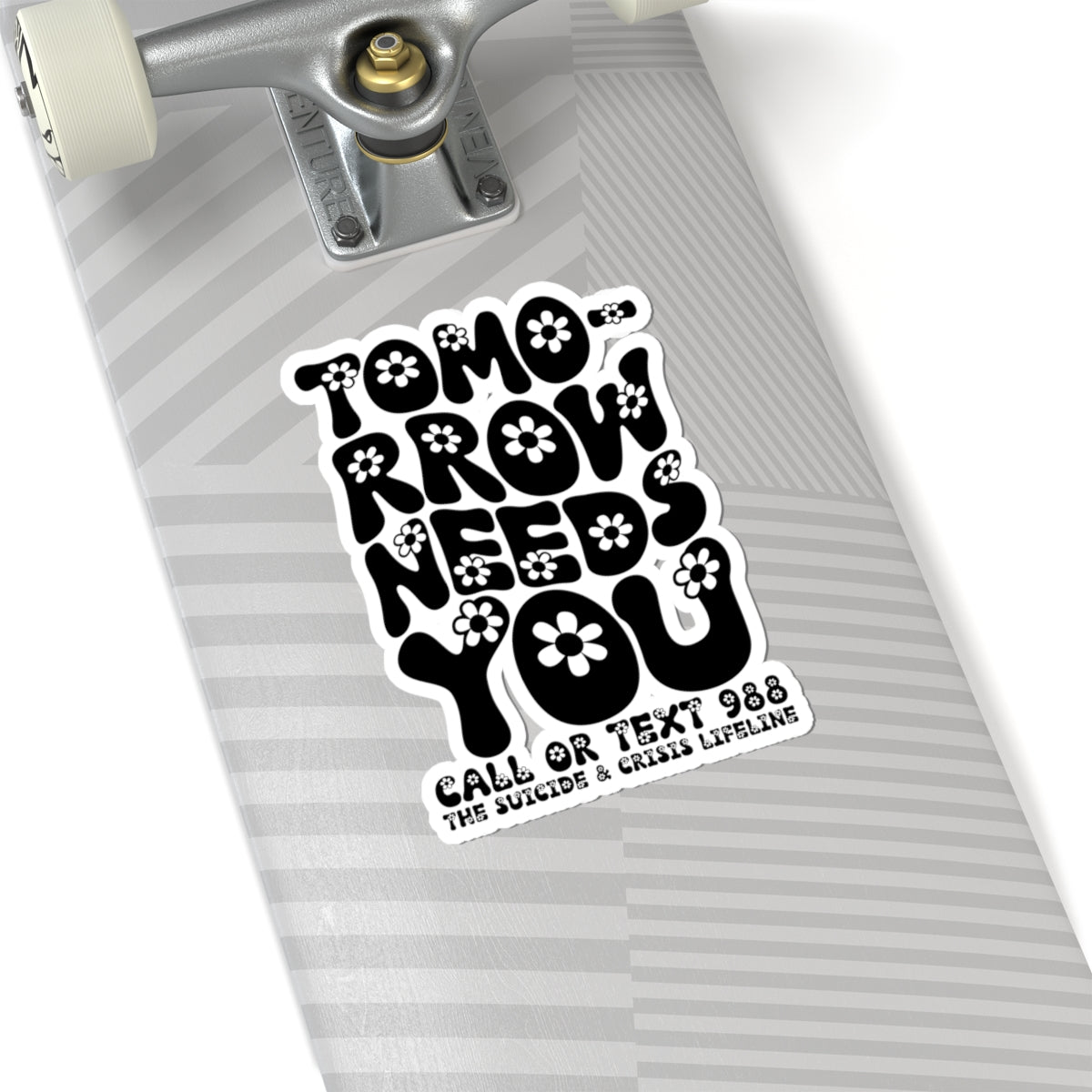 Tomorrow Needs You Mental Health Sticker 988 Sticker You Matter Sticker Aesthetic Sticker Depression Anxiety Neurodivergence Suicide Awareness Sticker