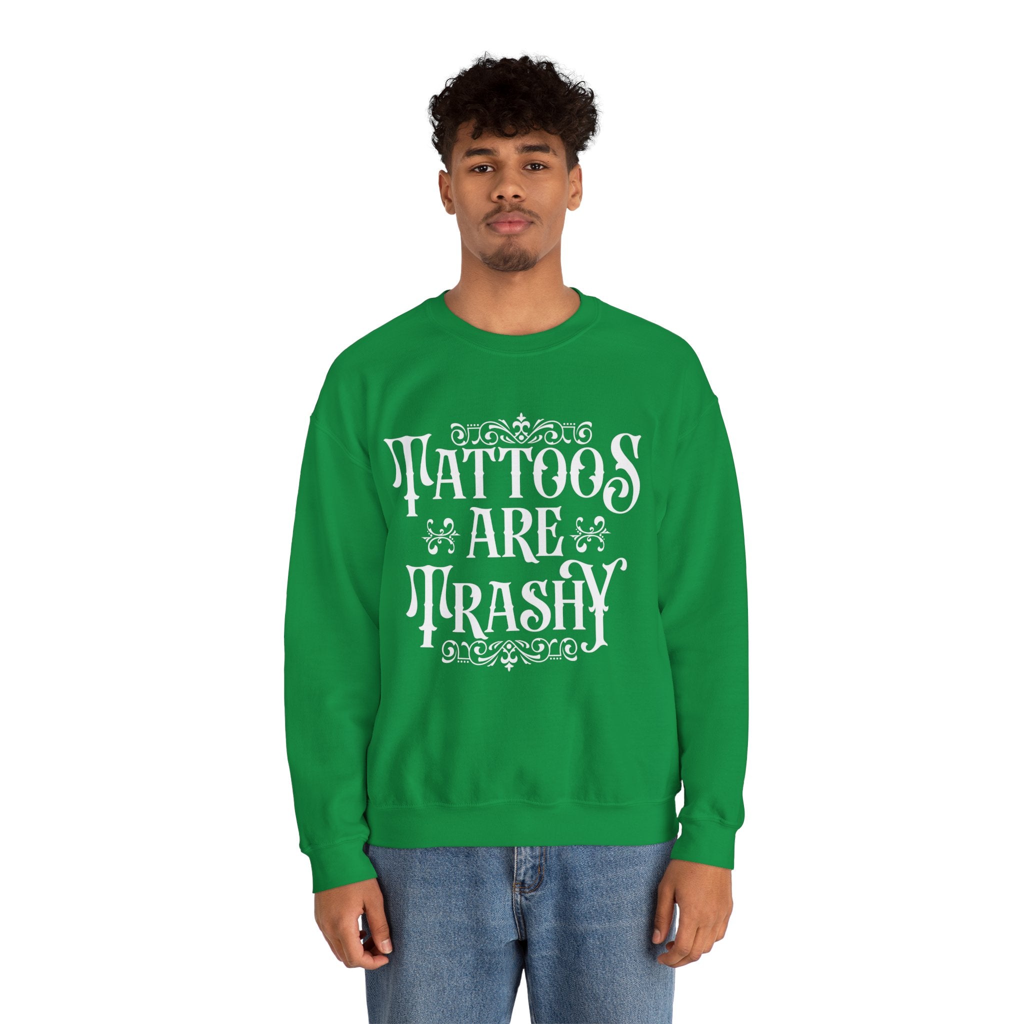 Tattoos Are Trashy Sweatshirt, Sassy Gift, Sarcastic Hoodie, Funny Shirt, Tattoos T shirt, Adult Humor Shirt, Husband Shirt, Meme tee