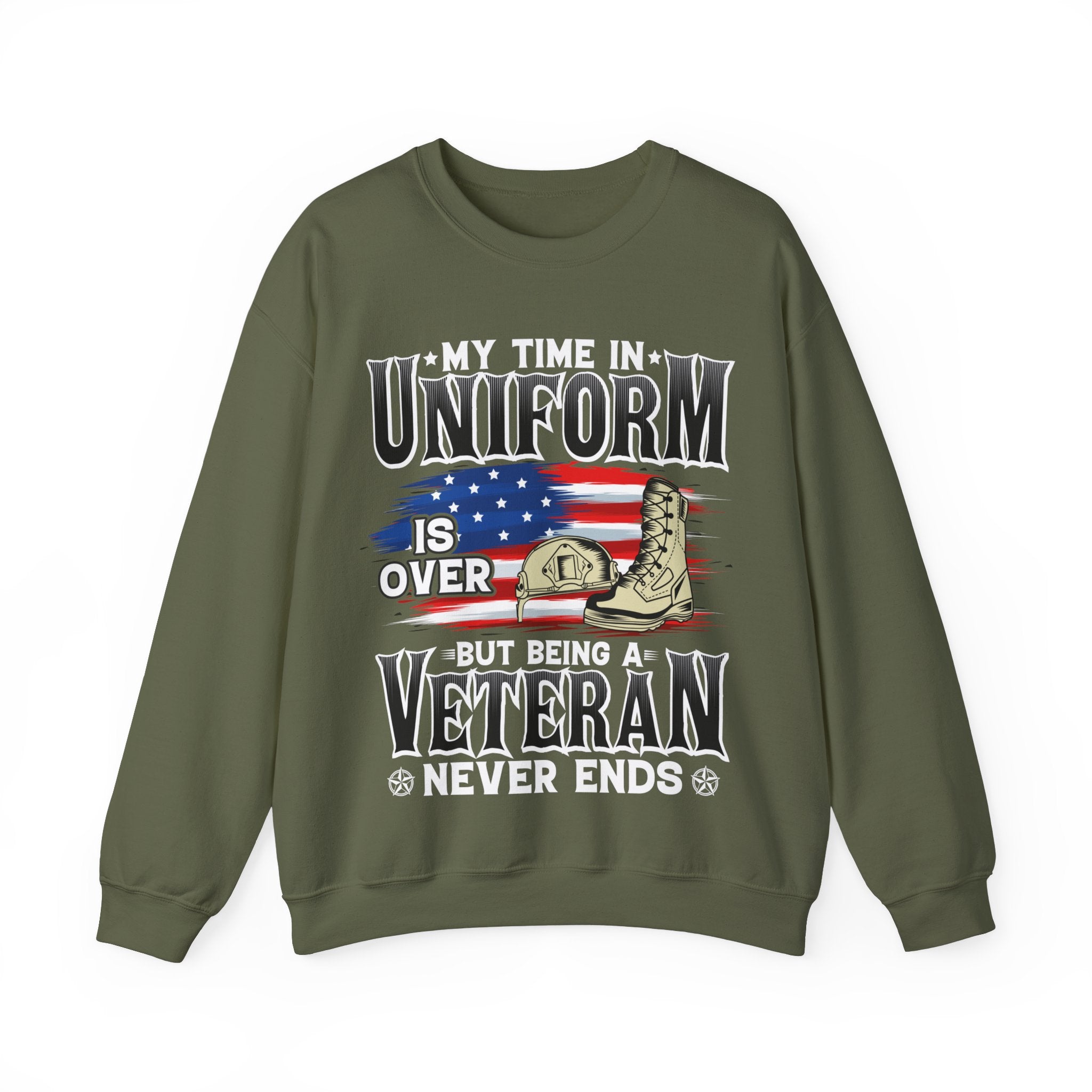 My Time In Uniform Is Over But Being A Veteran Never Ends Sweatshirt, US Veteran Shirt, Veteran Lover Shirt, Veteran Day Gift